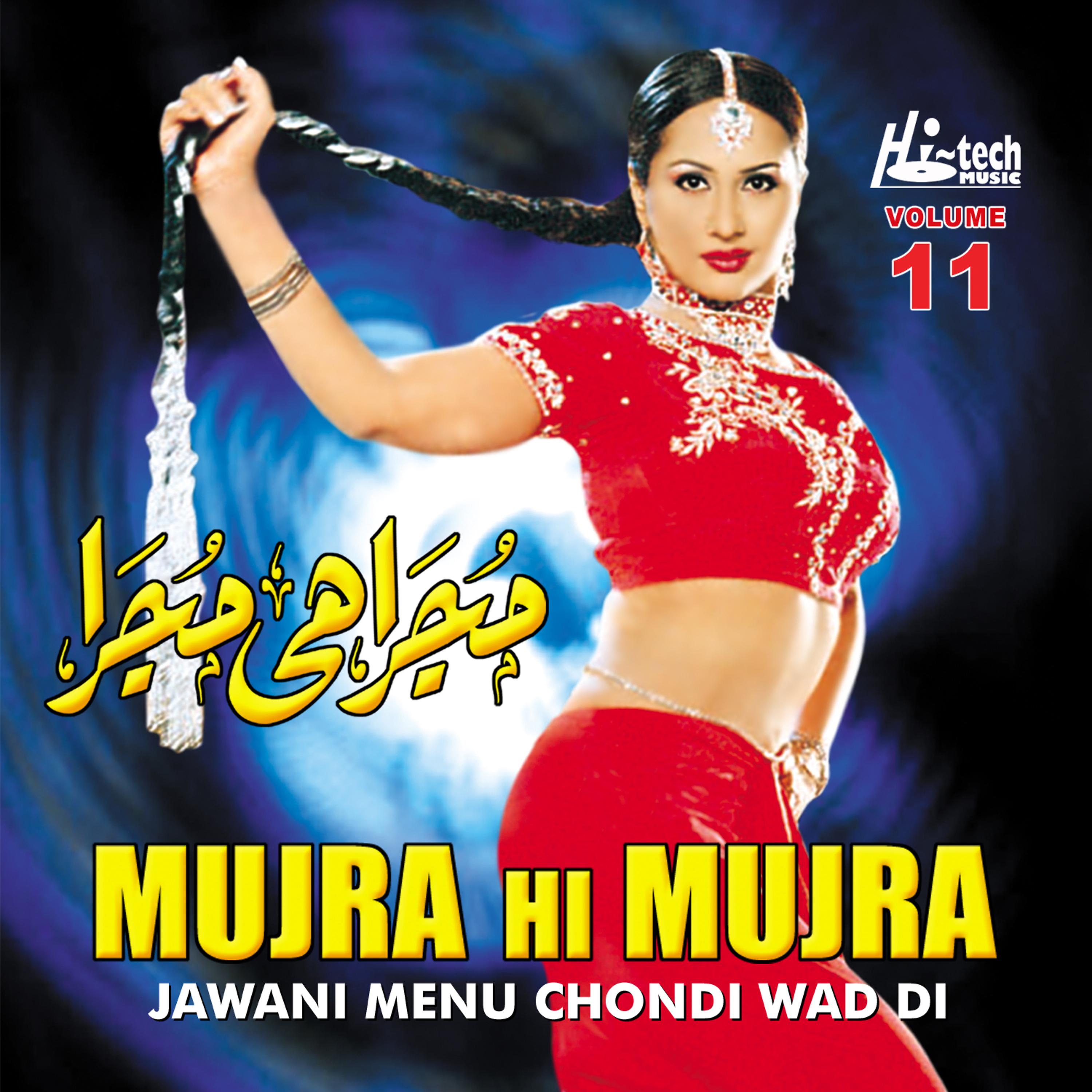 Постер альбома Jawani Menu Chondi Wad Di (Mujra Hi Mujra), Vol. 11