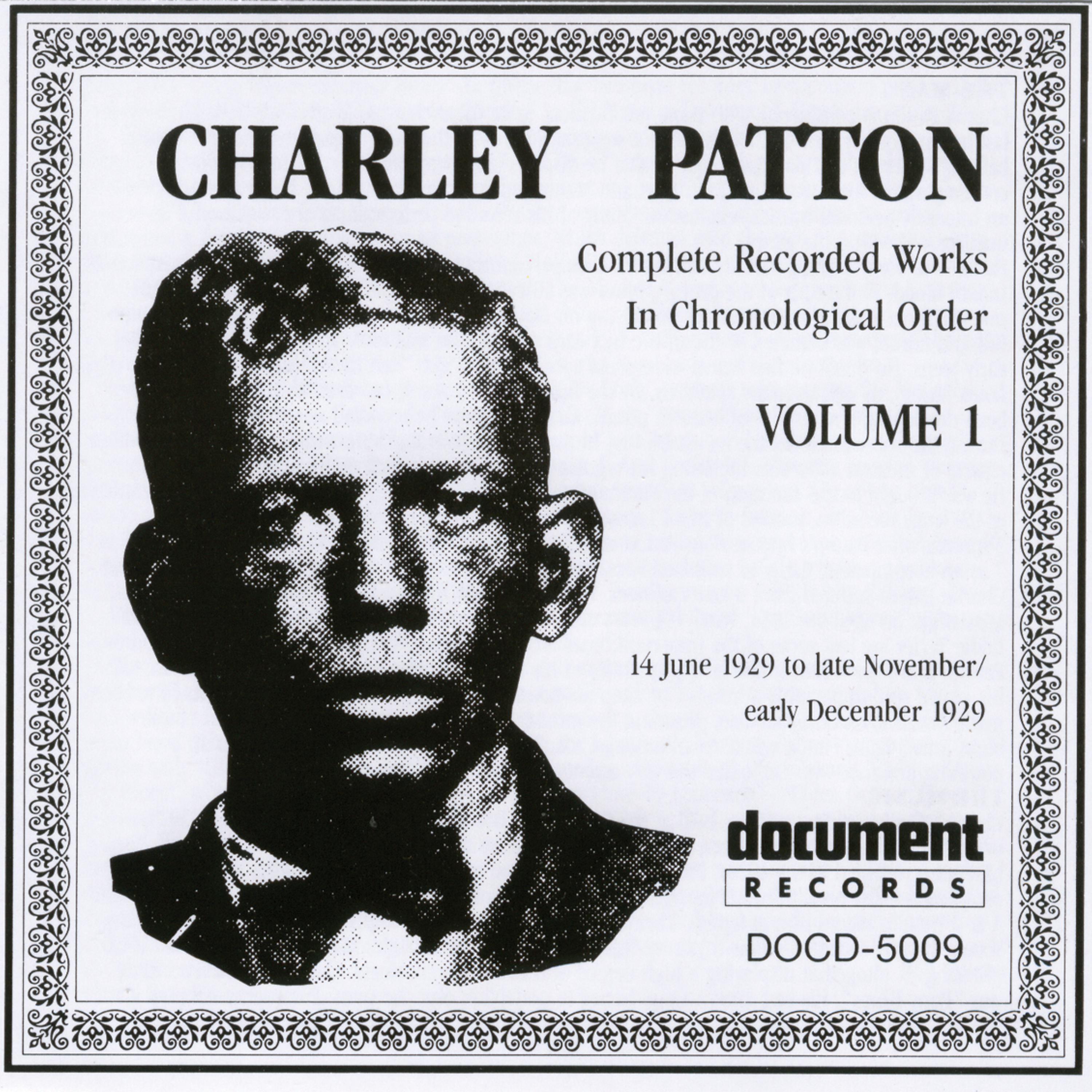 Постер альбома Charley Patton Vol. 1 (1929)