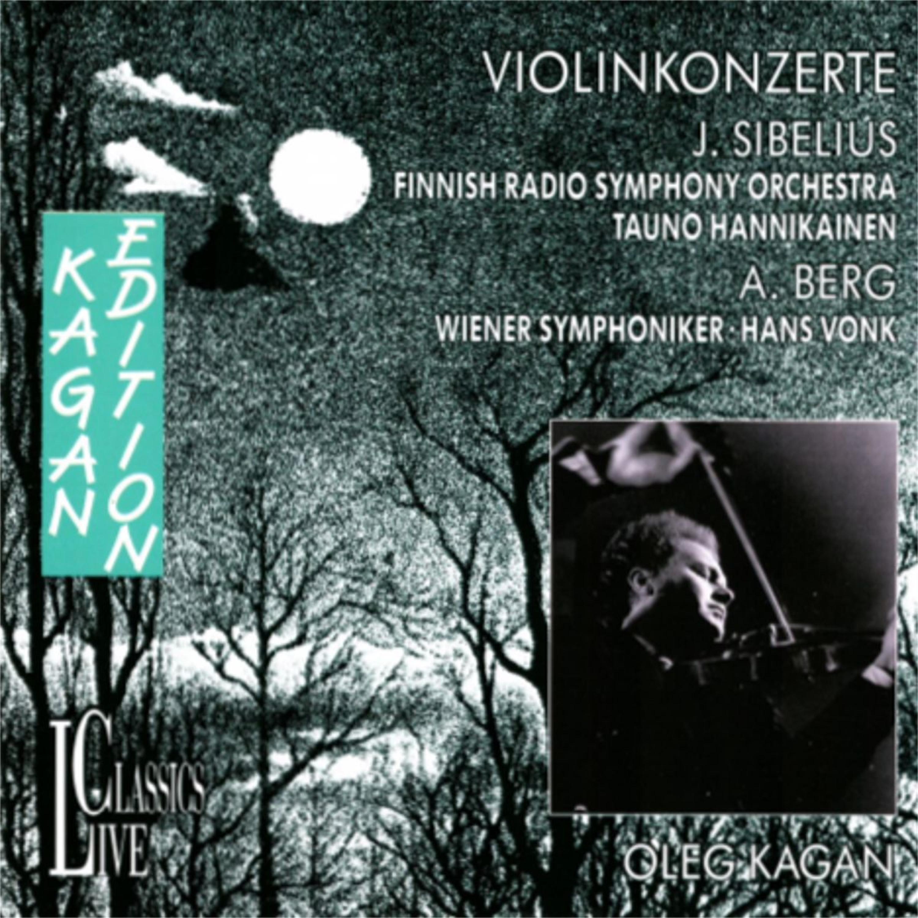 Постер альбома Sibelus & Berg: Oleg Kagan Edition, Vol. VII