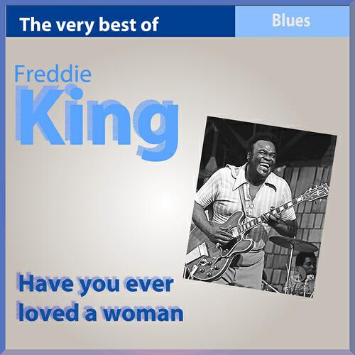 Freddie King - You Mean Mean Woman