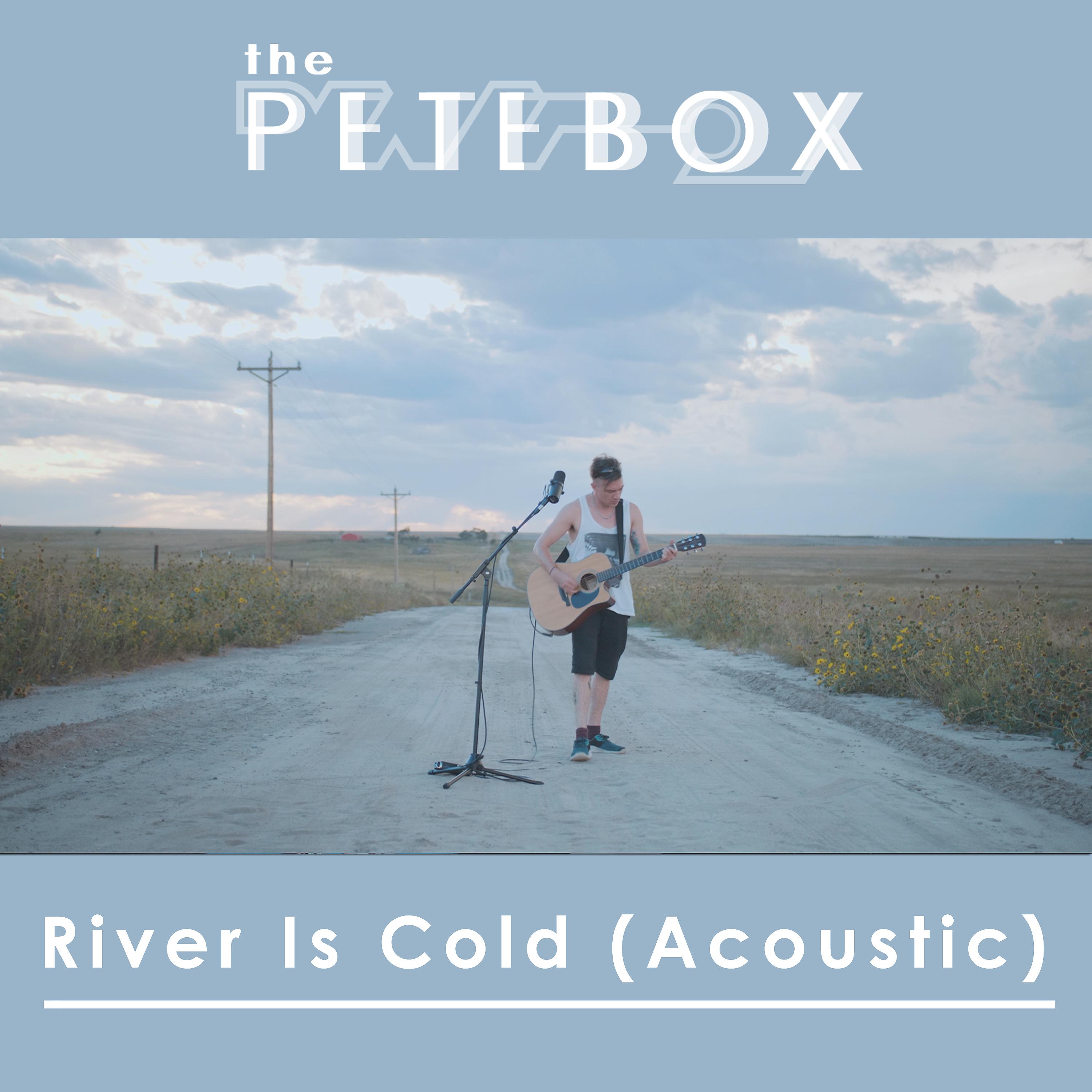Постер альбома River is Cold (Acoustic)