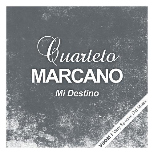 Cuarteto Marcano - Divino Sueno