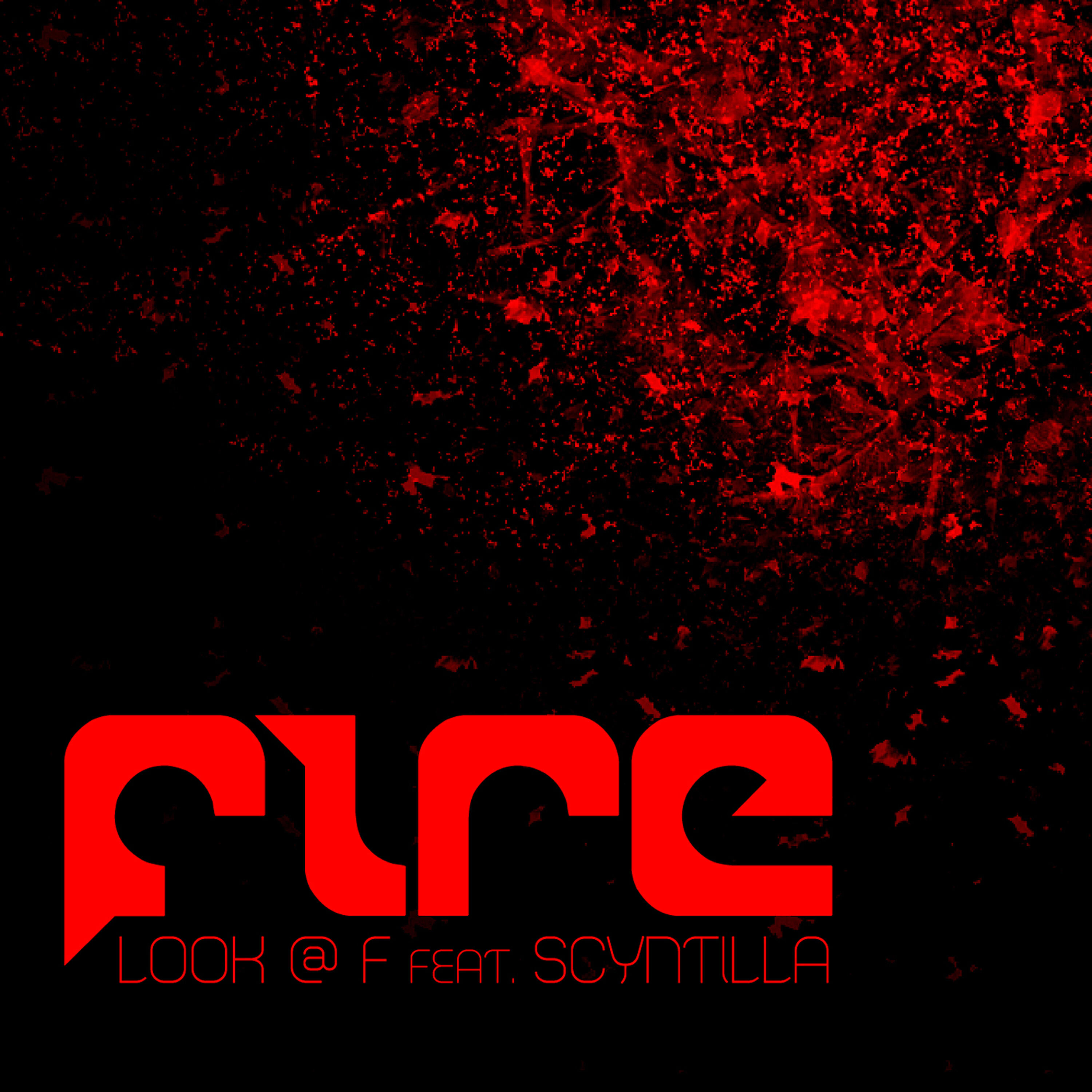 Scyntilla - Fire (Look @ F Remix)