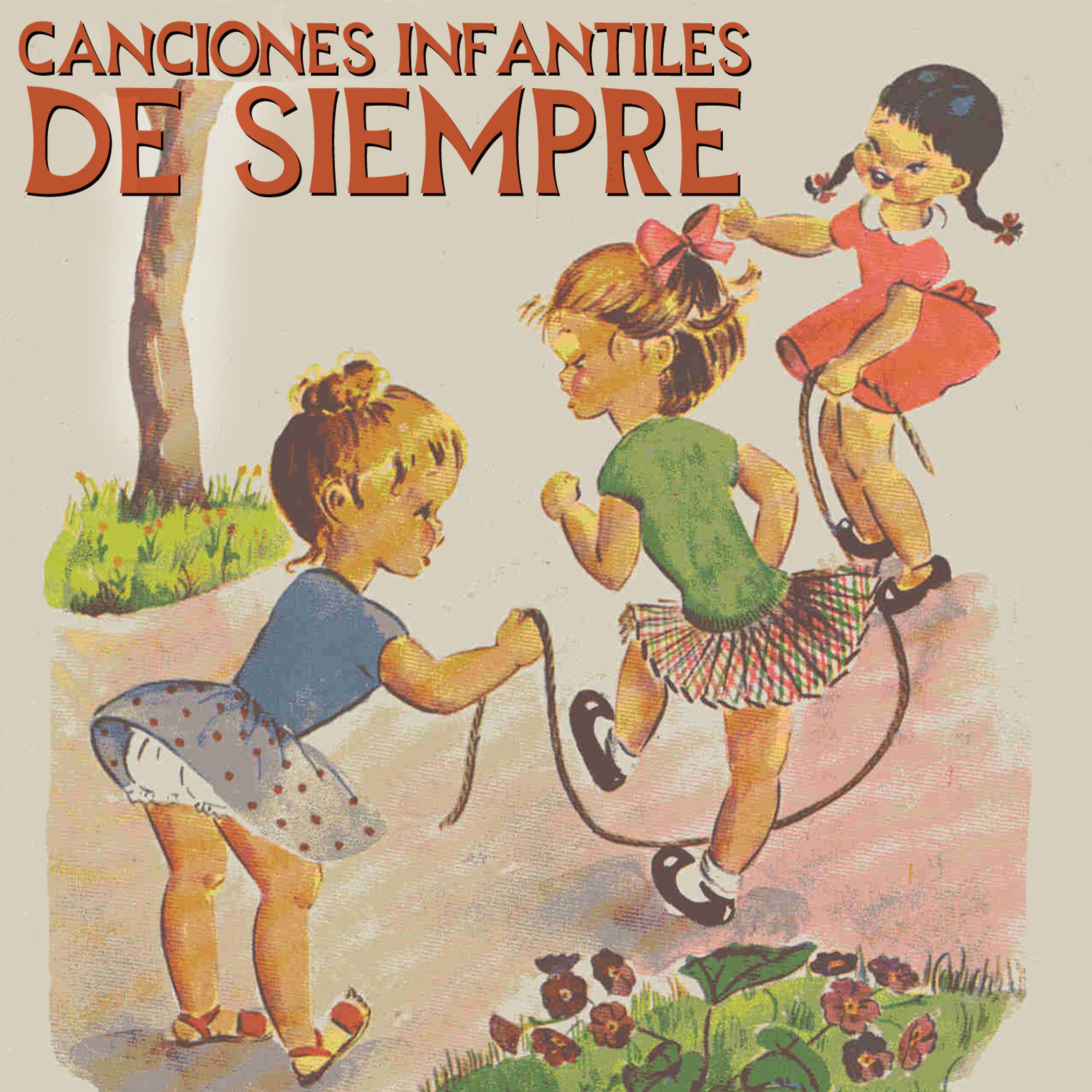 Постер альбома Canciones Infantiles de Siempre