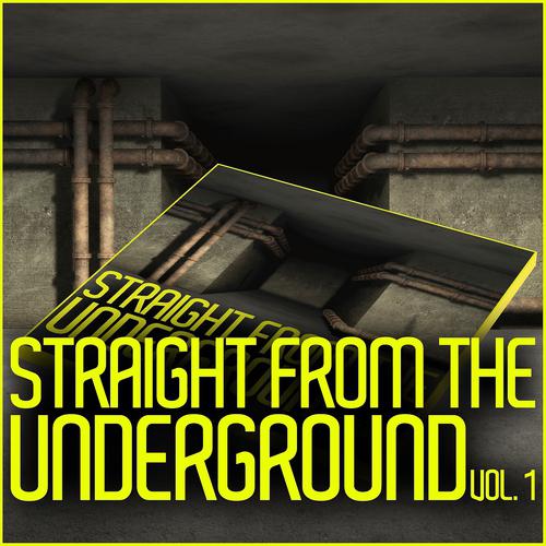 Постер альбома Straight from the Underground