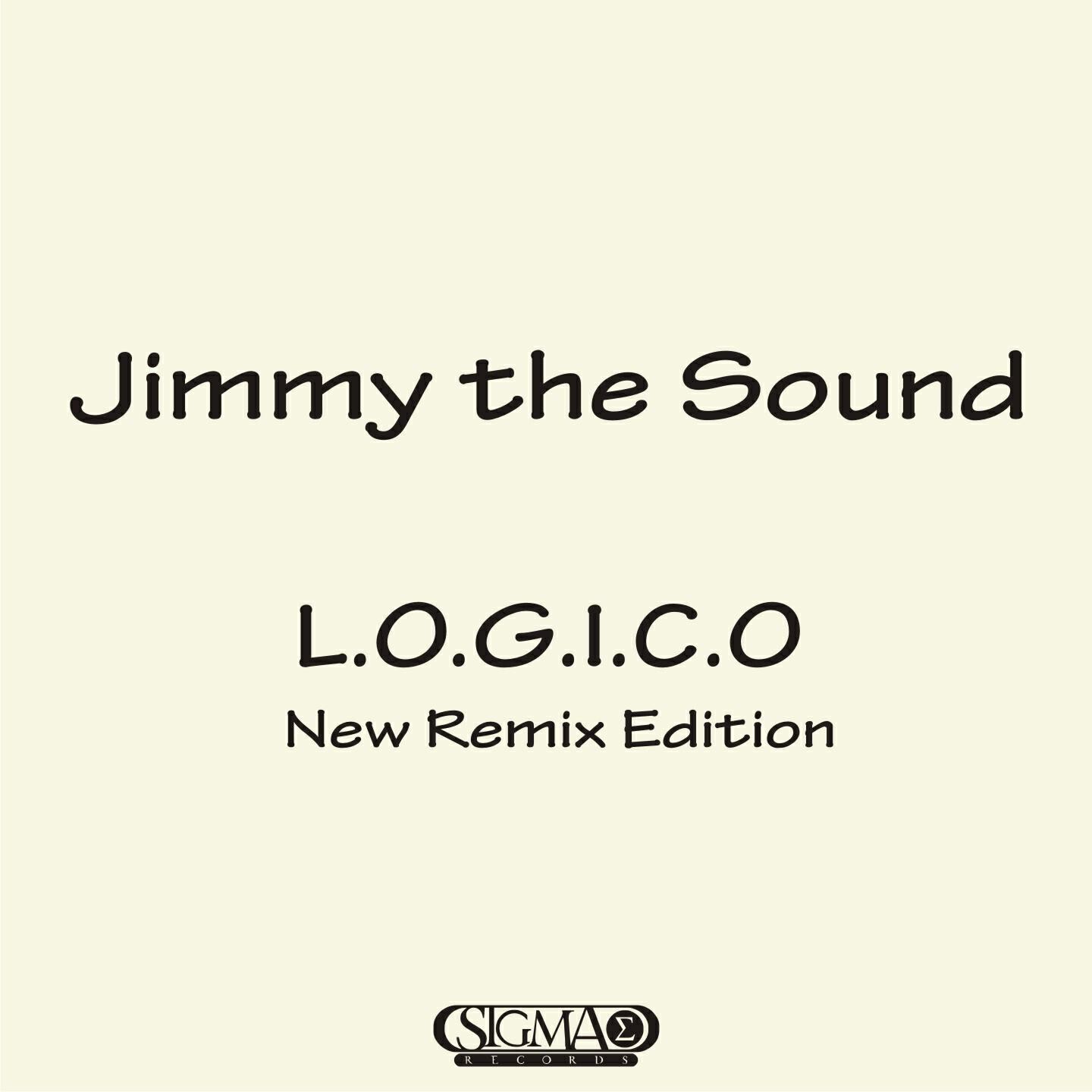 JIMMY THE SOUND - L.O.G.I.C.O (Logico Black M The Original)