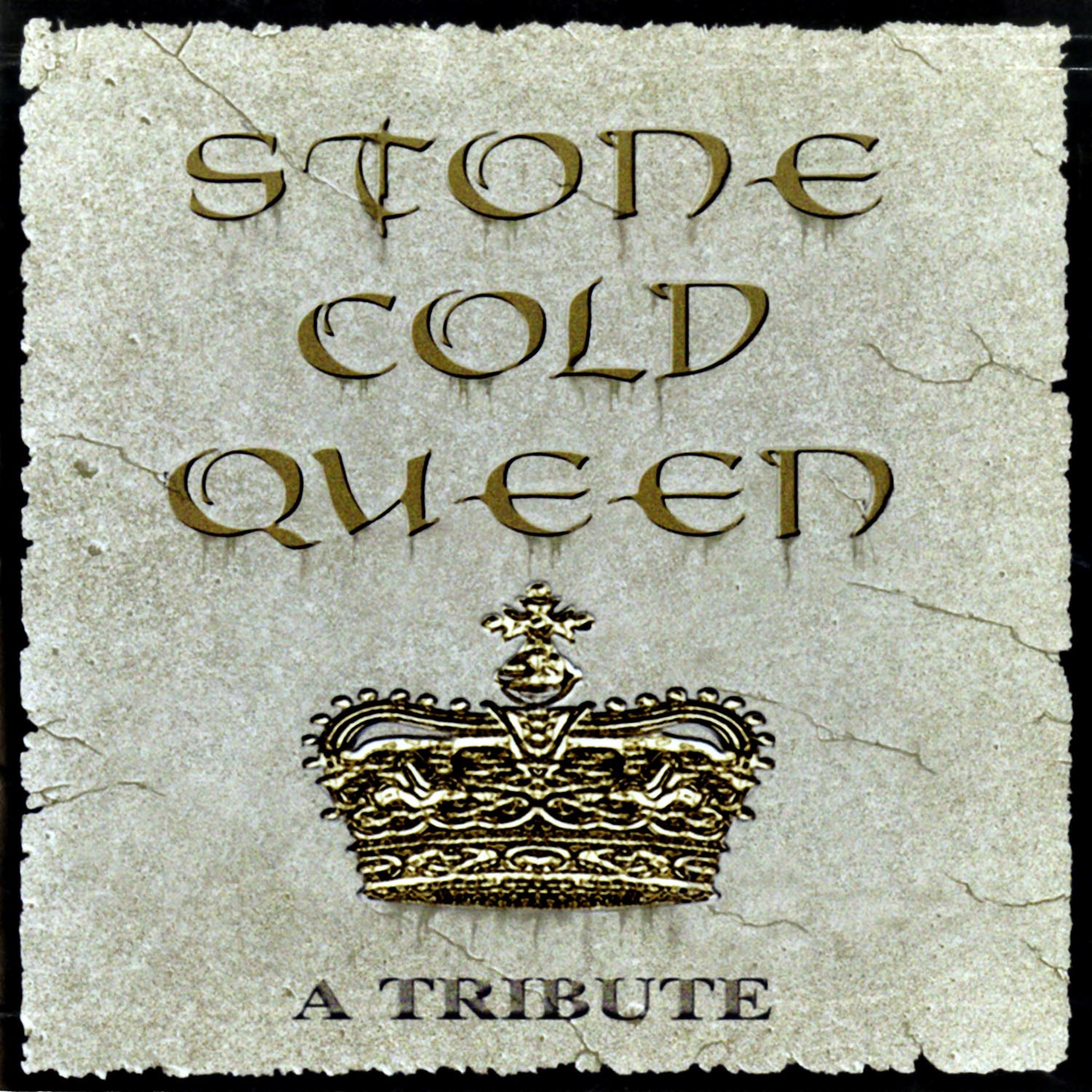 Постер альбома Stone Cold Queen - A Tribute