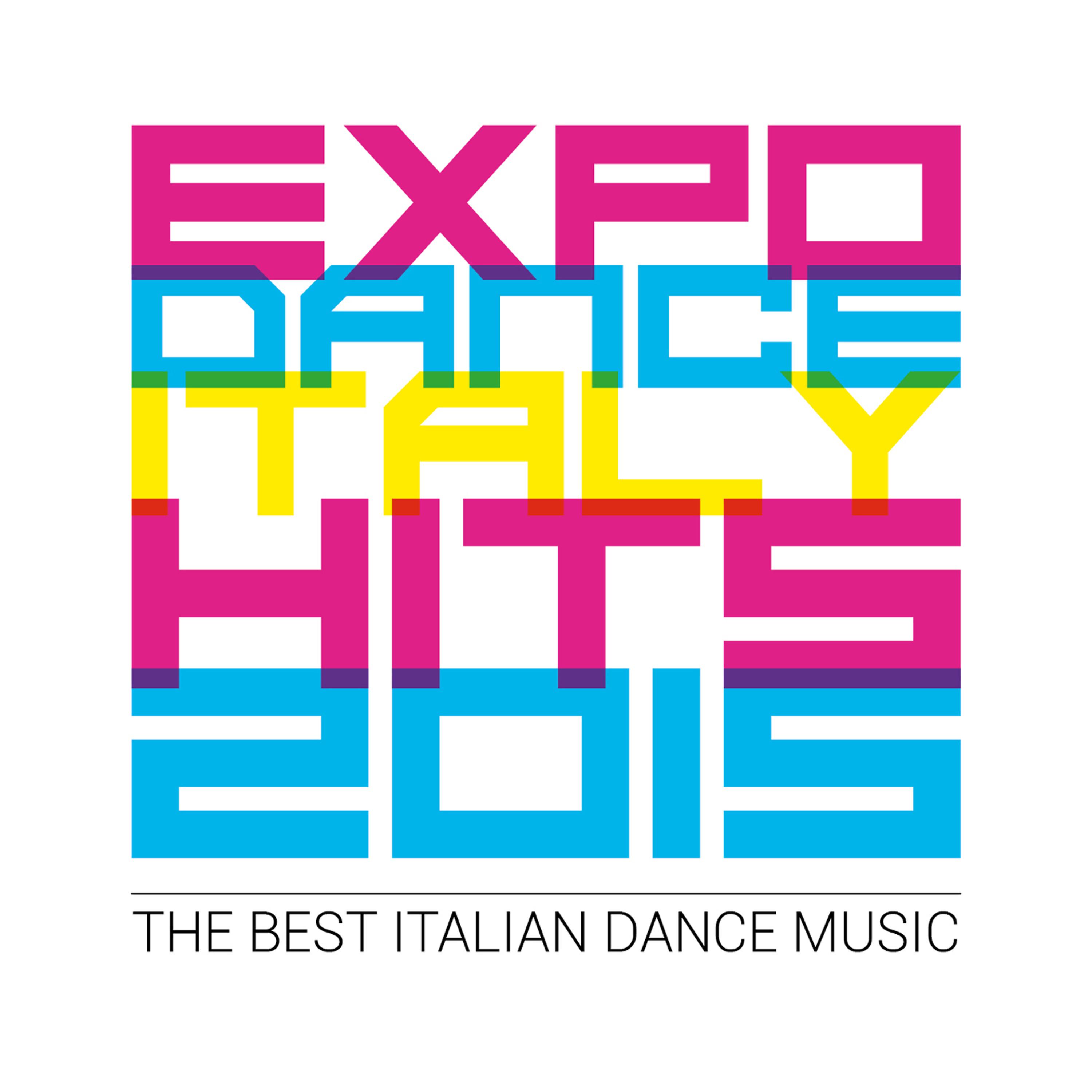 Постер альбома Expo Dance Italy Hits 2015 - The Best Italian Dance Music