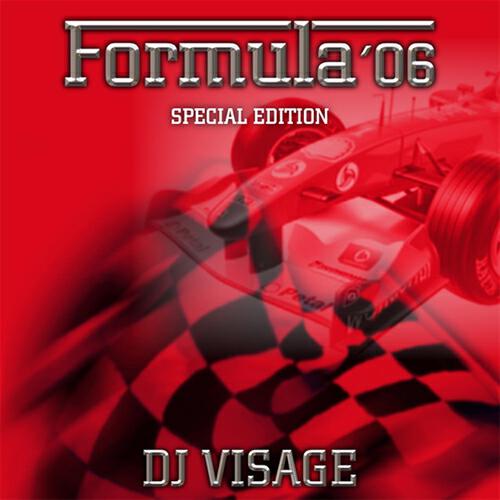 DJ Visage - Formula 06 (Silverstone Radio Remix)