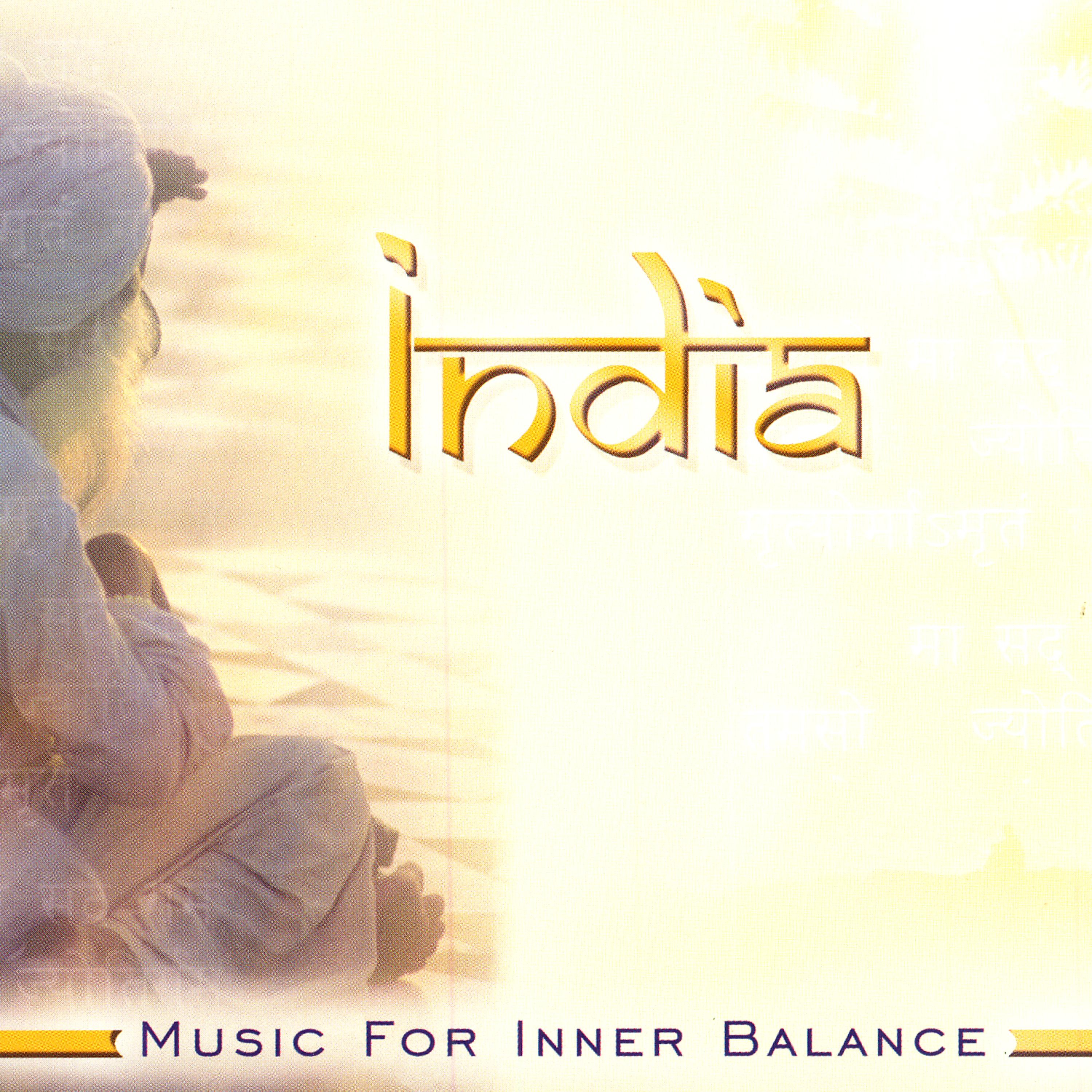 Постер альбома INDIA – Music For Inner Balance