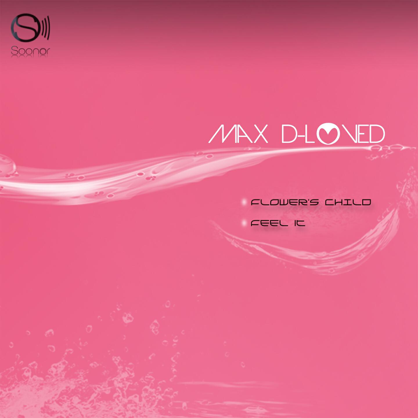 Max D-Loved - Flower's Child (Original Mix)