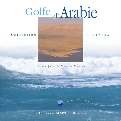 Постер альбома Toutes les mers du monde: golfe d'arabie