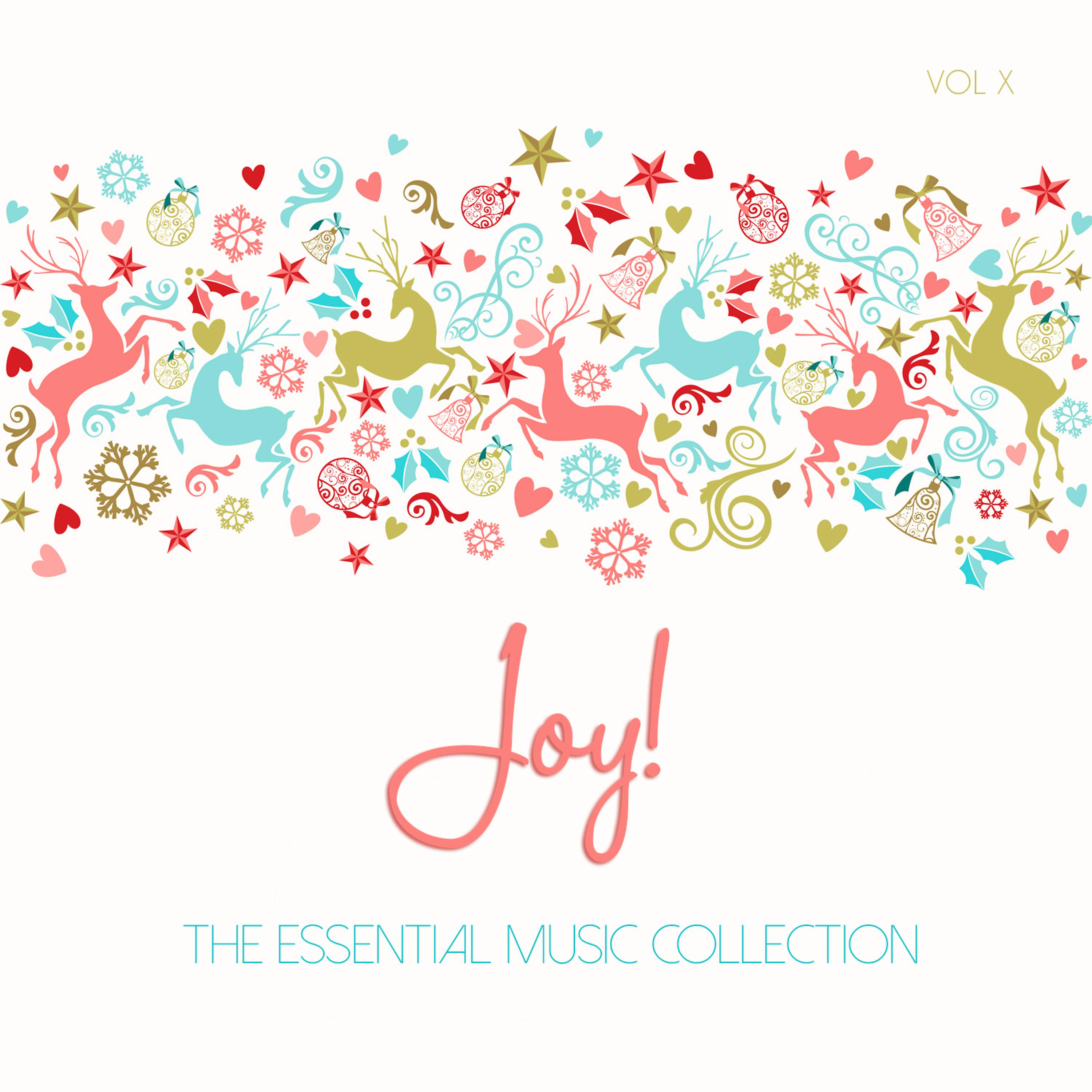 Постер альбома The Essential Christmas Collection: Joy!, Vol. 10