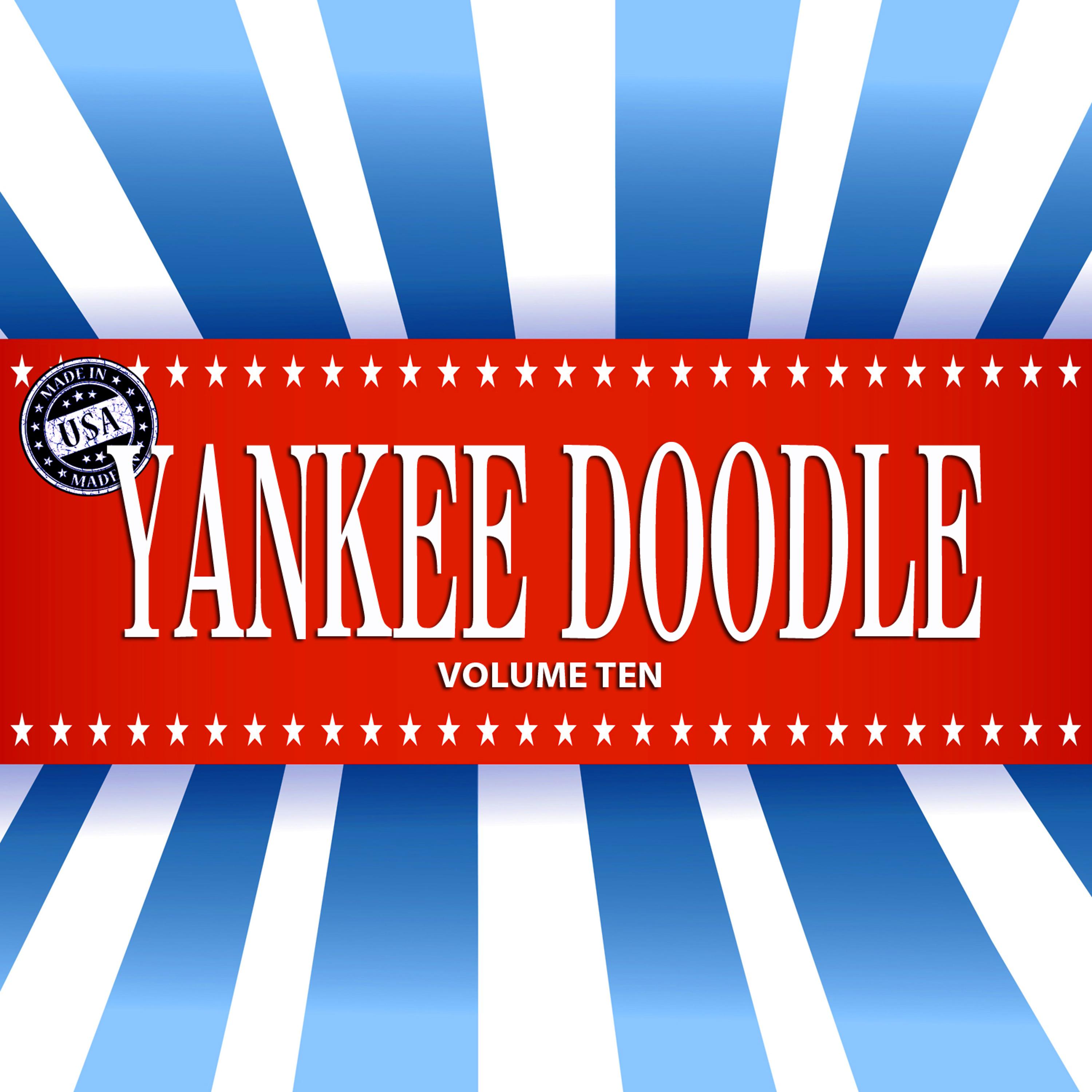 Постер альбома Yankee Doodle, Vol. 10