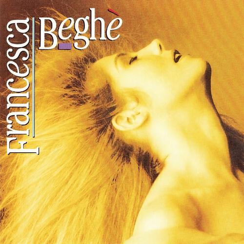 Francesca Beghe - Let Me Show You What Love Is