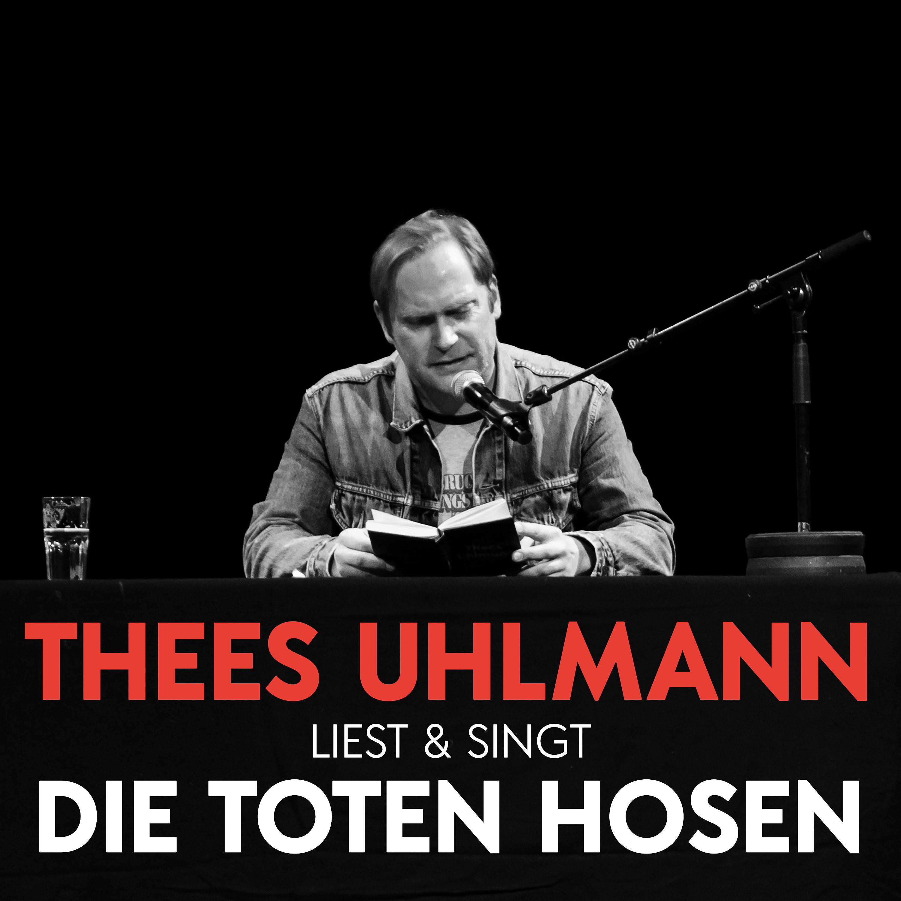 Постер альбома Liest & singt Die Toten Hosen (Live – 13.01.2020, Savoy Theater Düsseldorf)