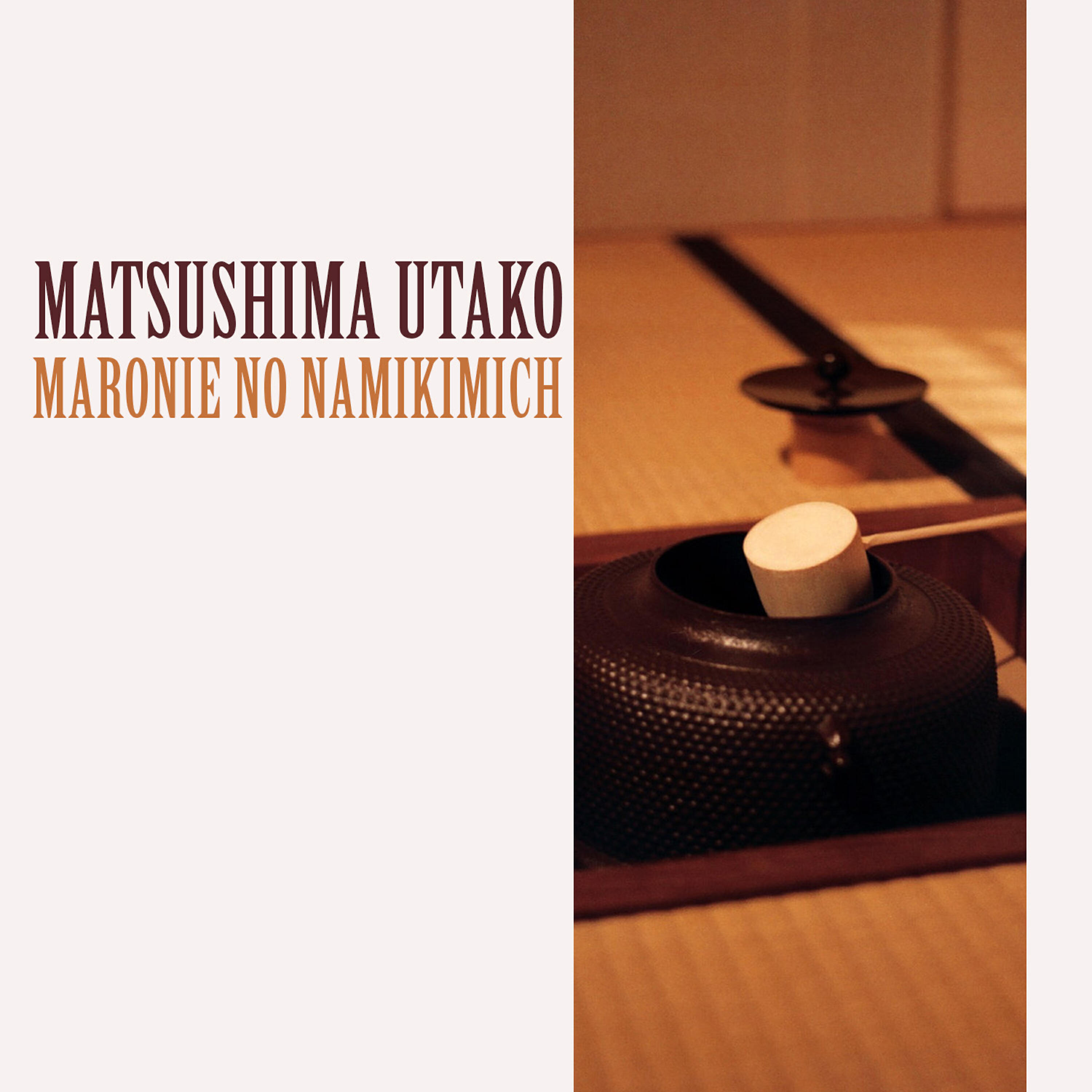 Matsushima Utako - Maronie no Namikimich
