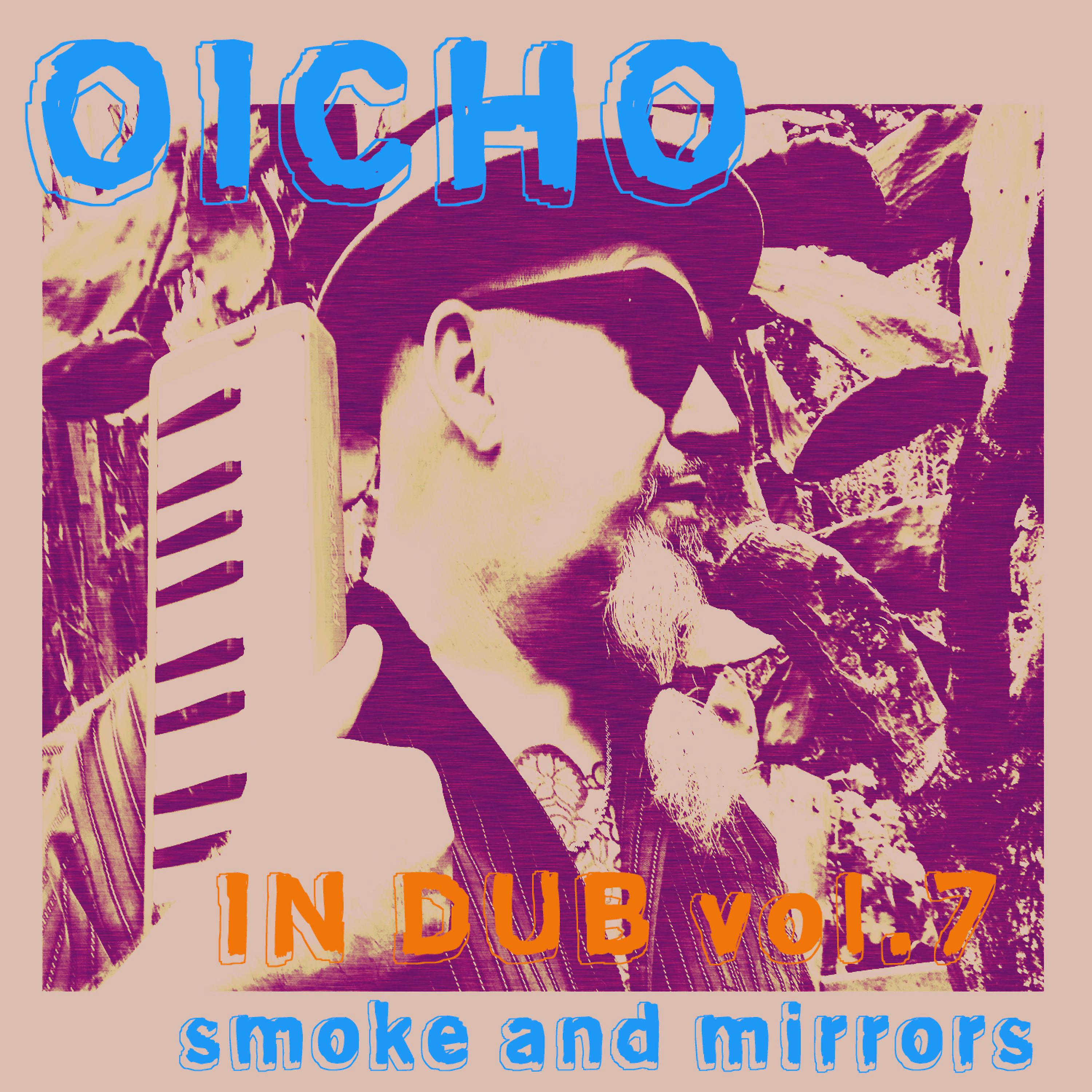 Постер альбома Smoke and Mirrors: In Dub, Vol. 7