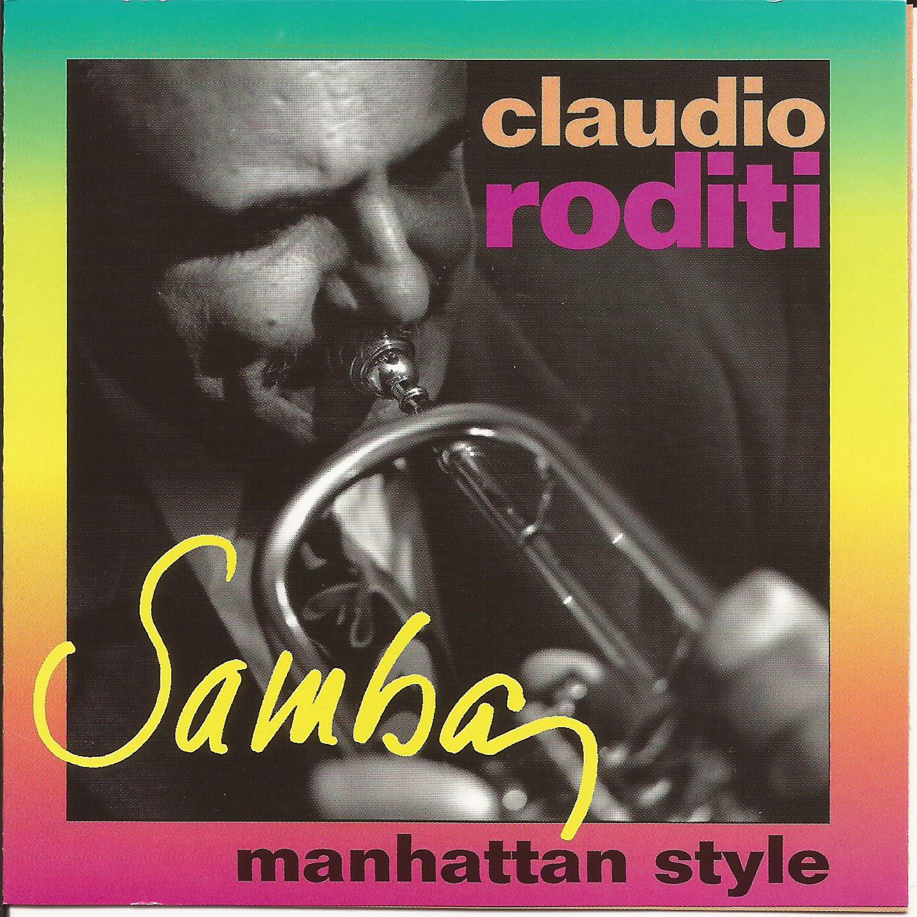 Claudio Roditi - Manhattan Style