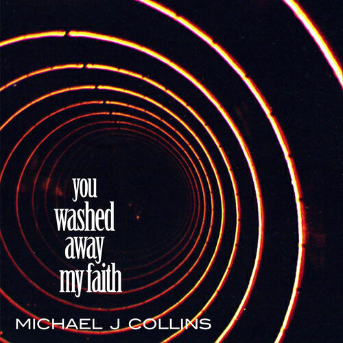 Michael J. Collins - Washed Away My Faith (Gadi Mizrahi Remix)