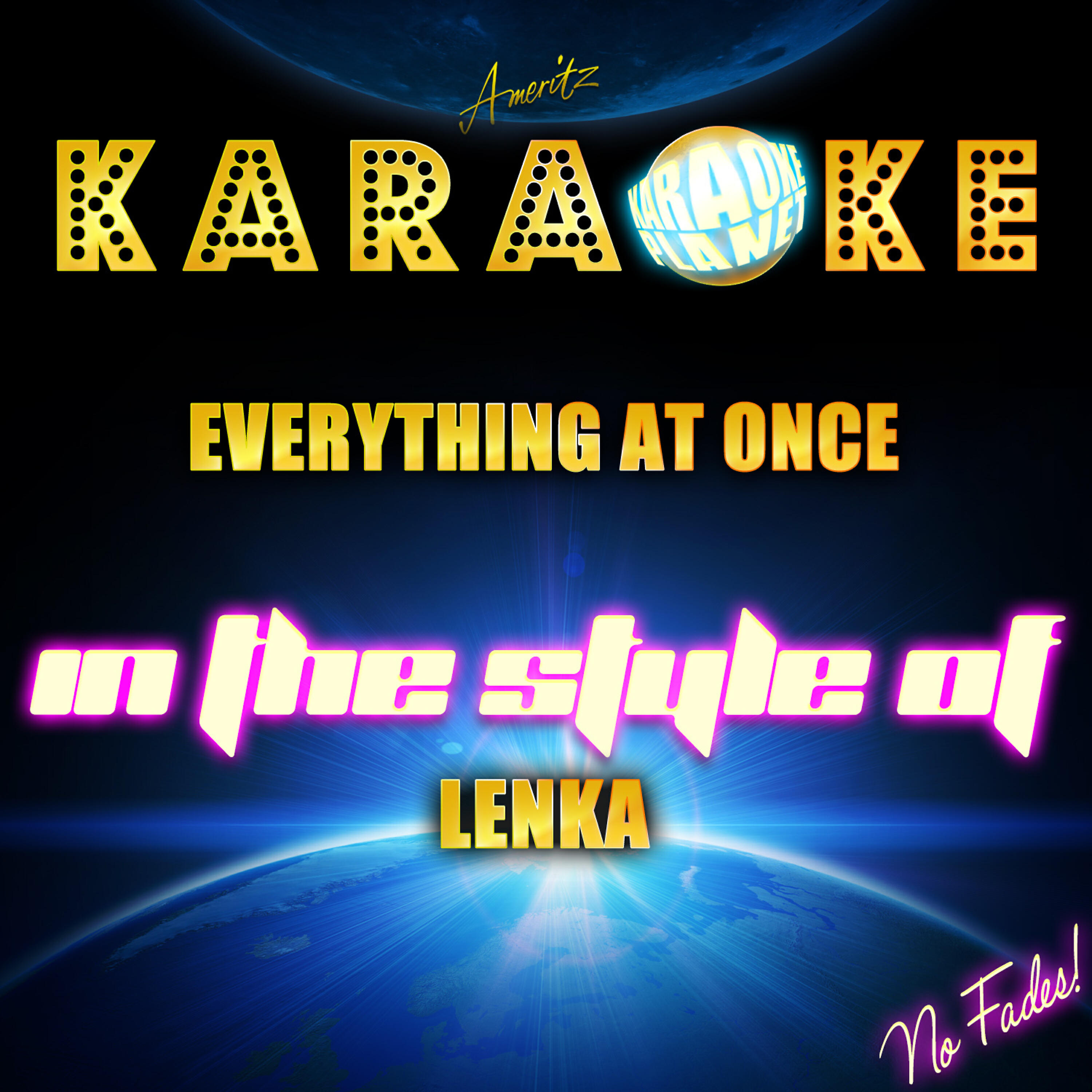 Ameritz Karaoke Planet - Everything at Once (In the Style of Lenka) [Karaoke Version]