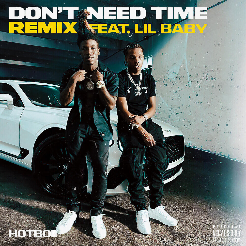 Hotboii - Don't Need Time (Remix)