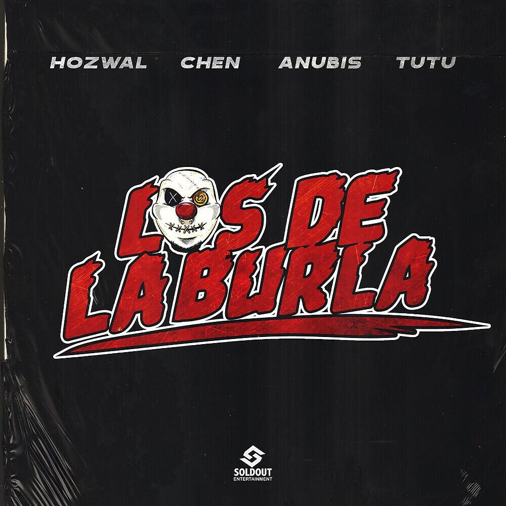 Hozwal - Los De La Burla