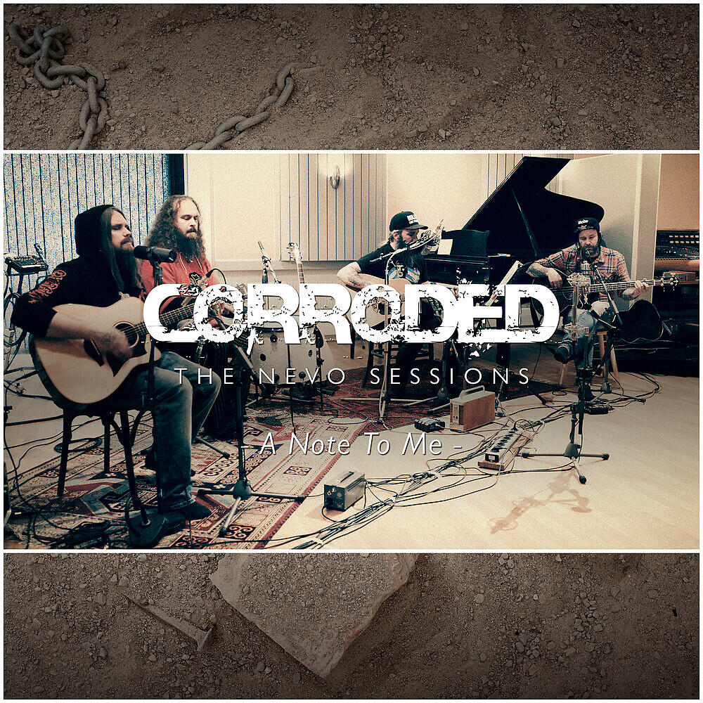 Corroded - A Note to Me