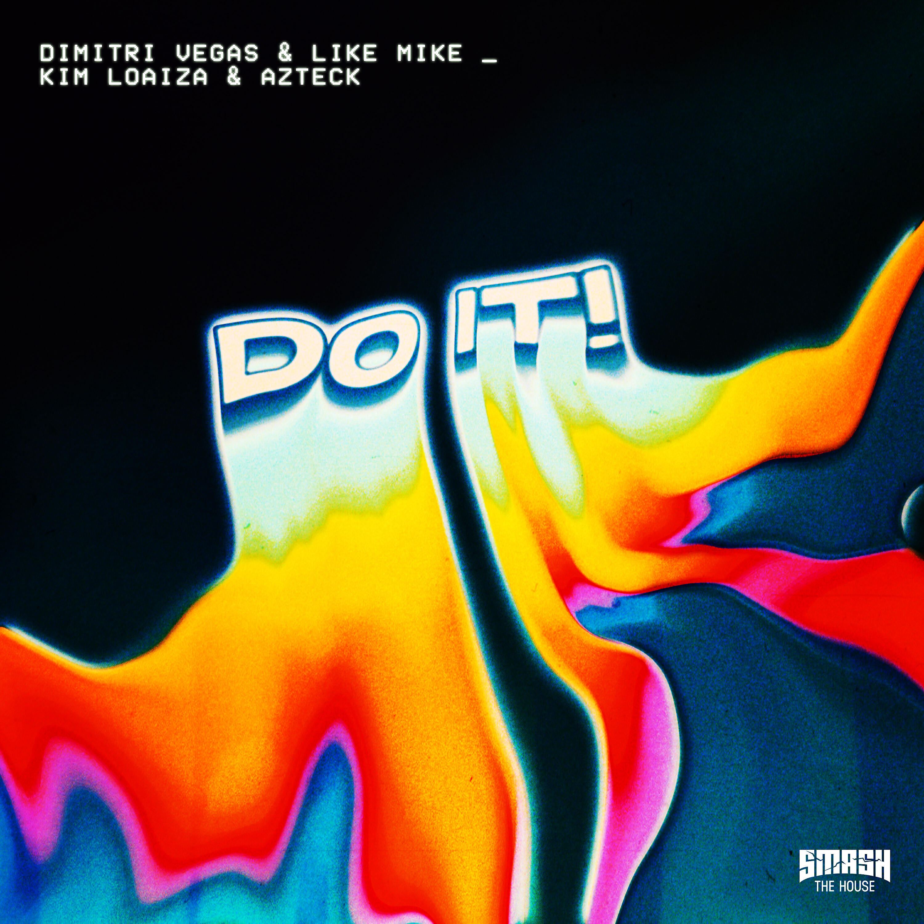 Dimitri Vegas & Like Mike - Do It! (Dimitri Vegas Radio Edit)