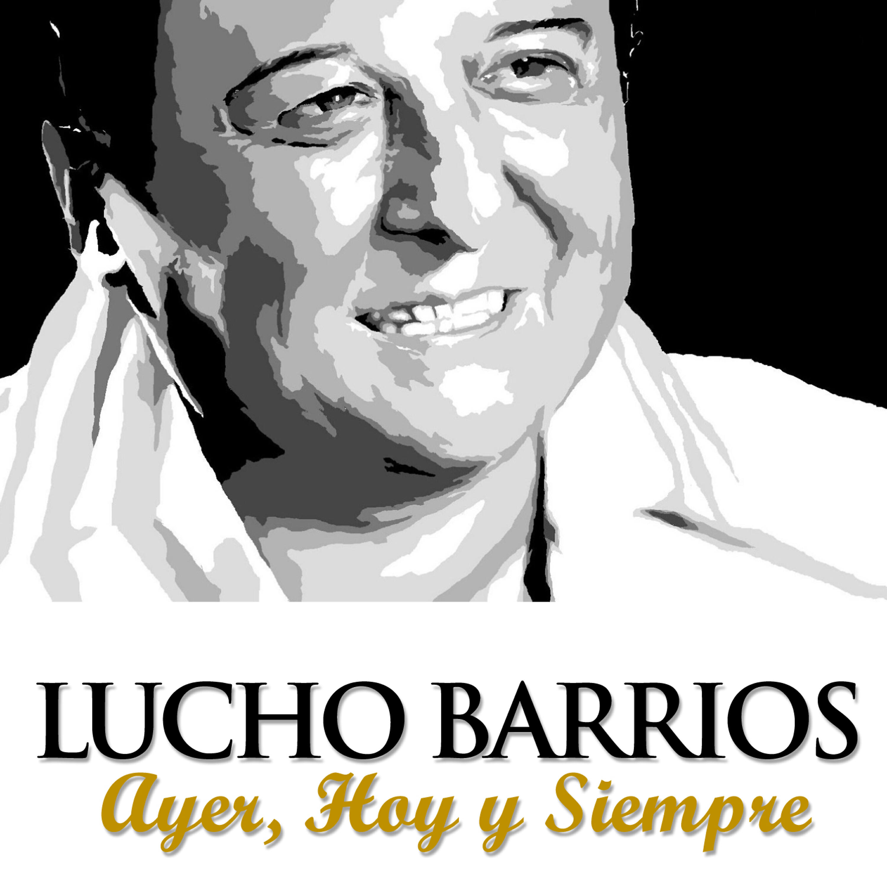 Lucho Barrios - Recuerdos de Ayer