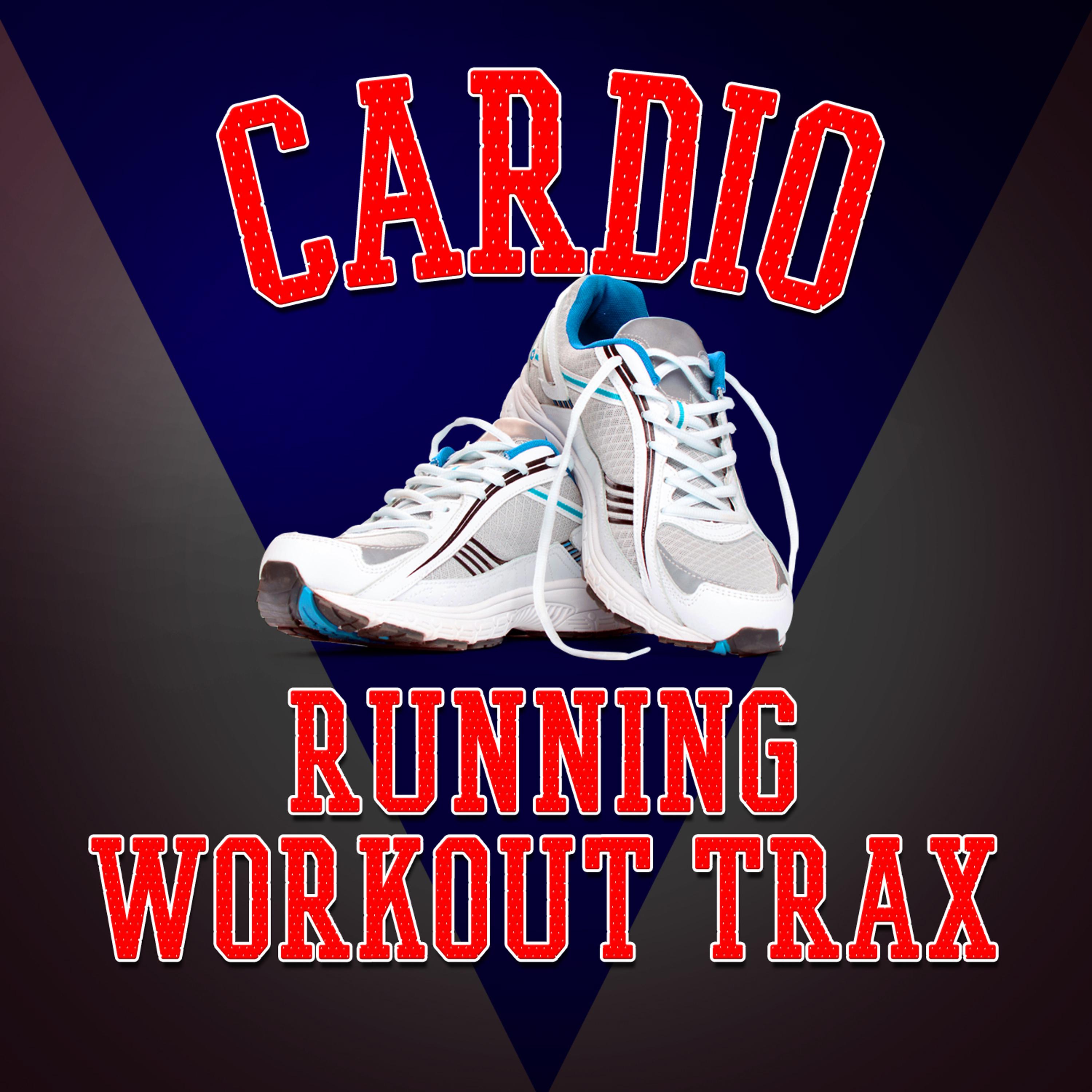 Постер альбома Cardio Running Workout Trax