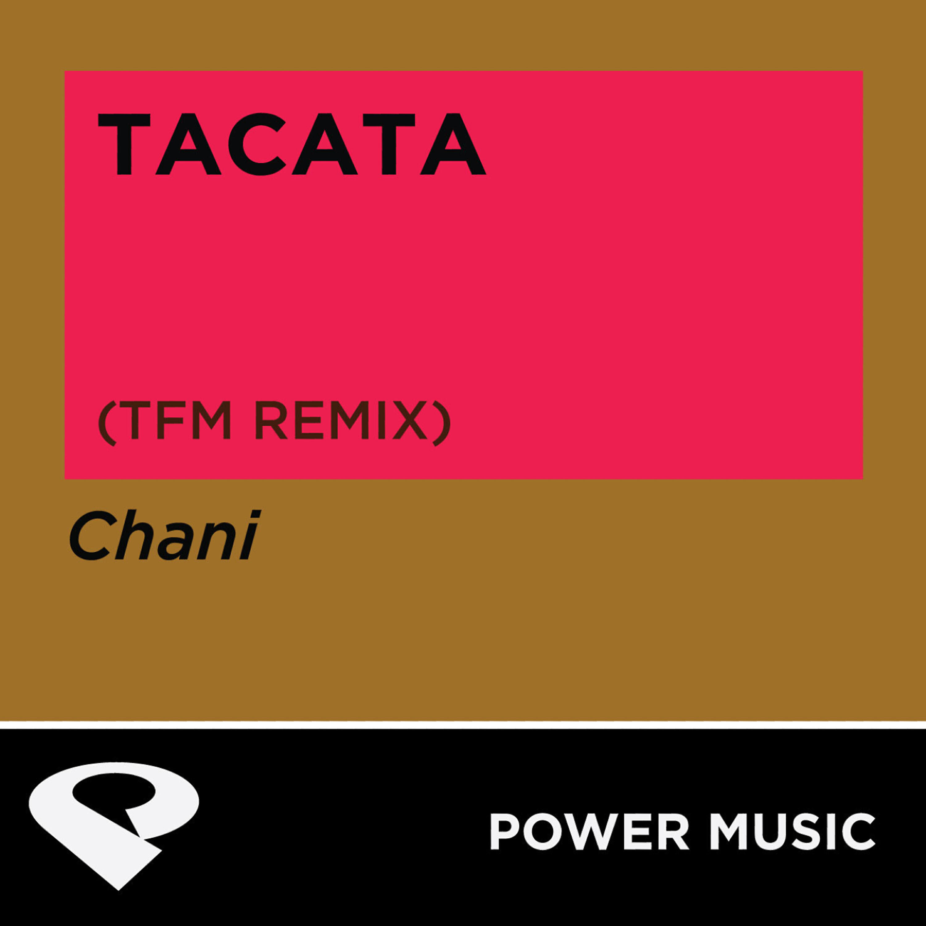 Power Music Workout - Tacata (Tfm Remix Radio Edit)