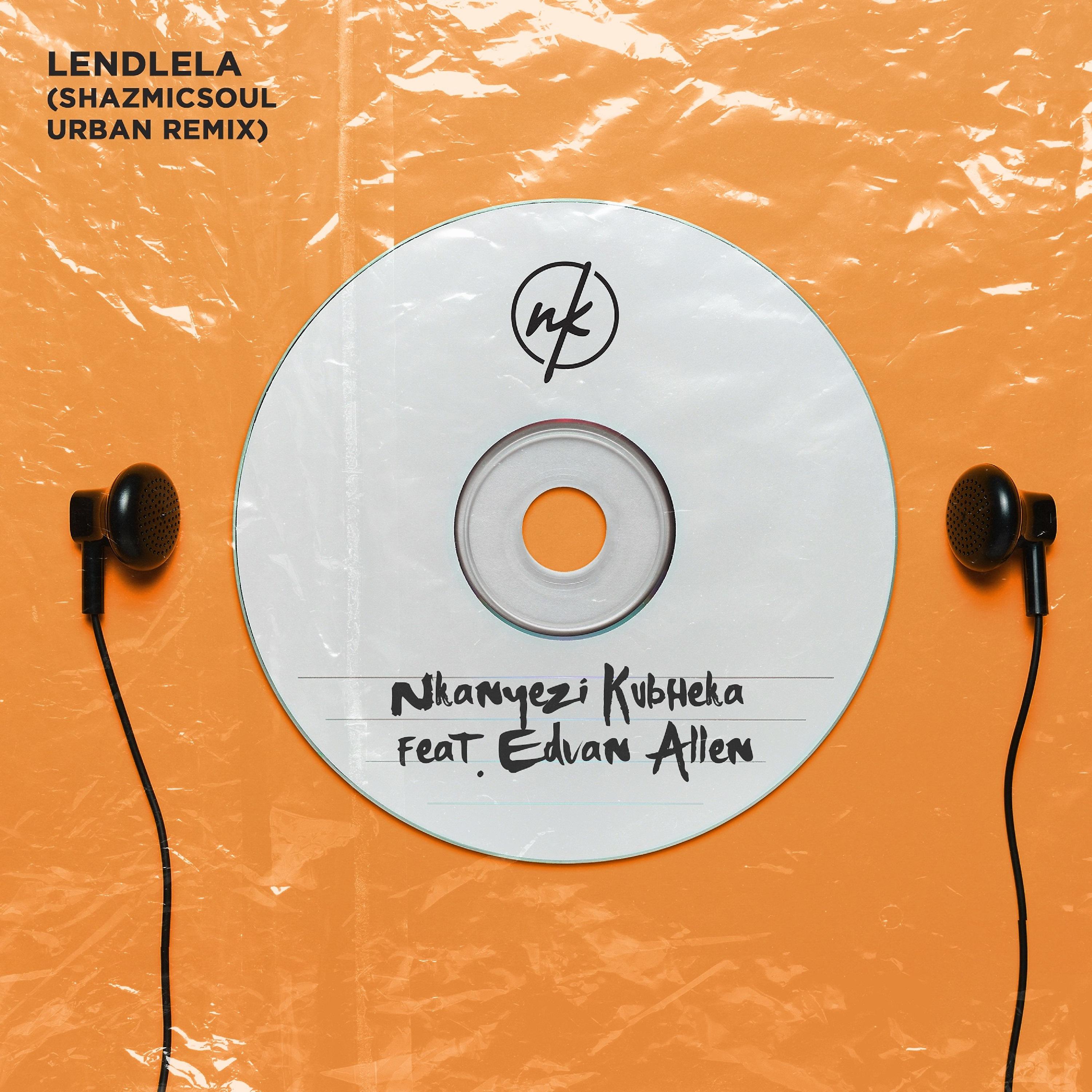 Постер альбома Lendlela (Shazmicsoul Urban Remix)