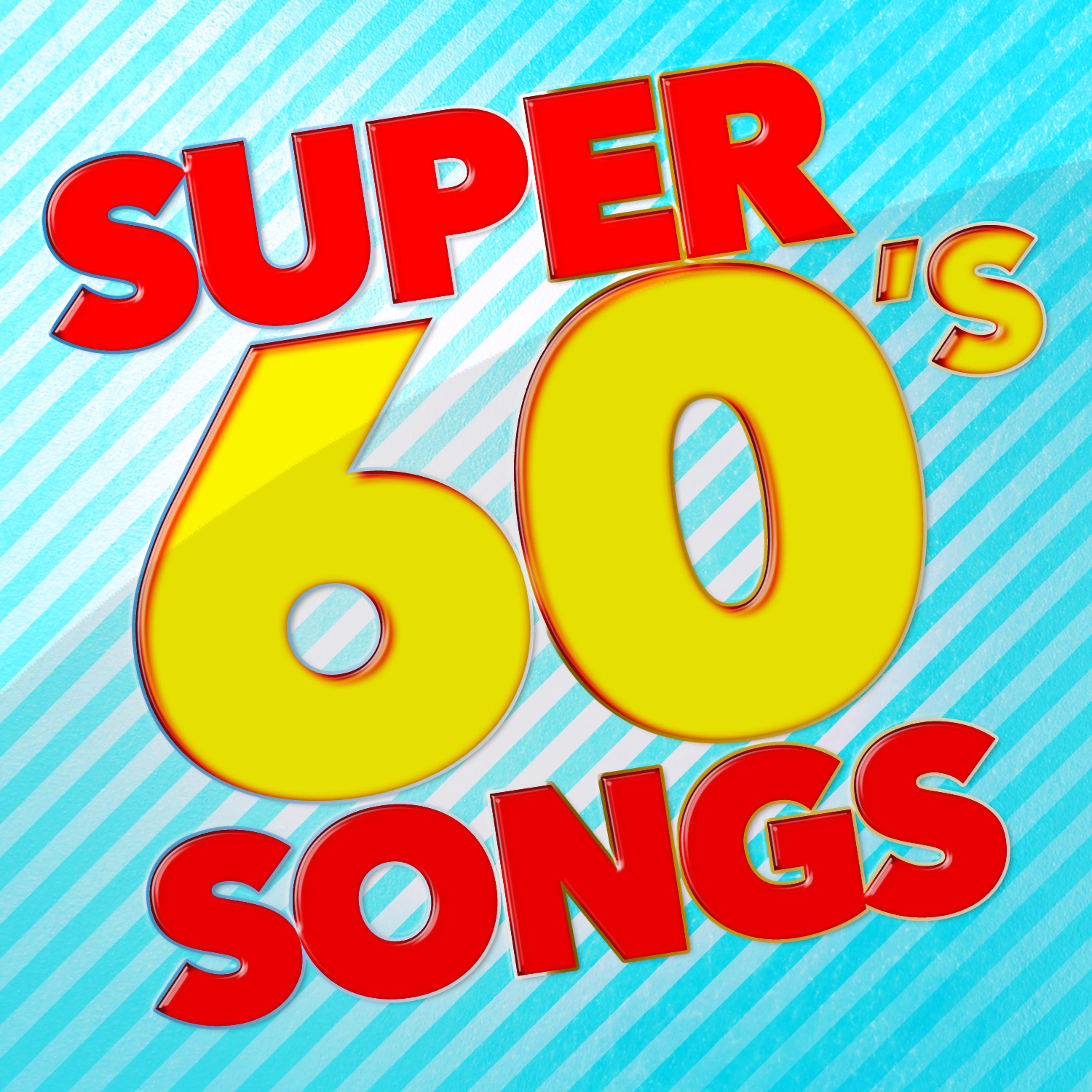 Постер альбома Super 60's Songs