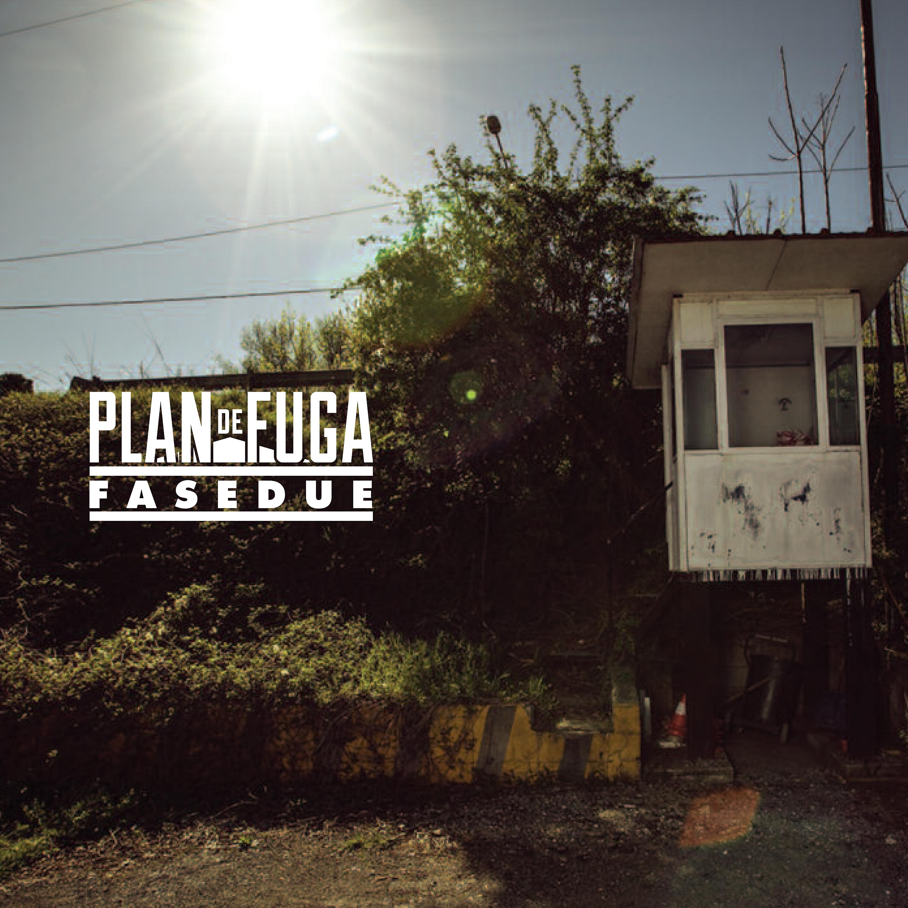 Постер альбома Plan De Fuga - Fase 2