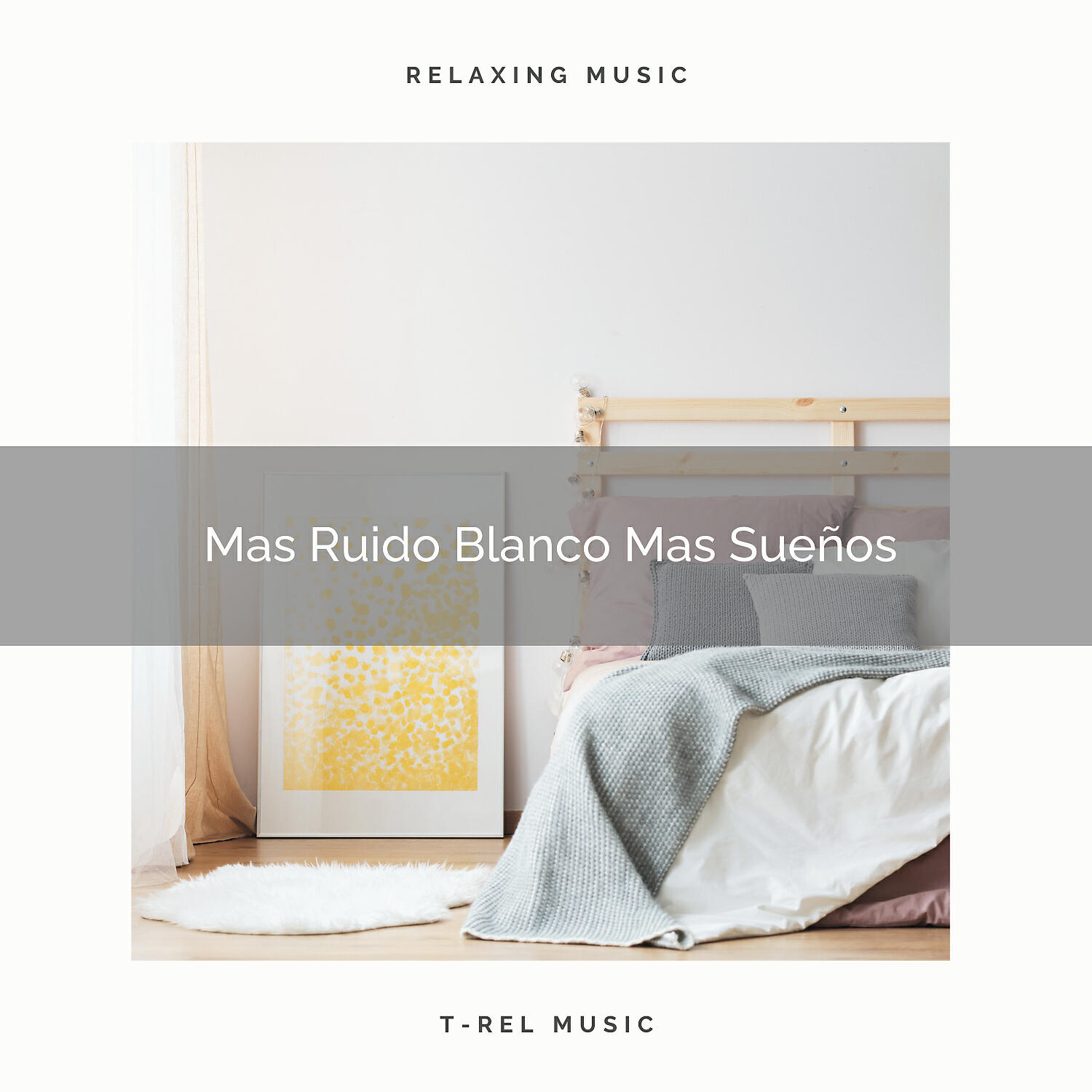 Ruido Blanco - Mas Ruido Marron Mas Sueños