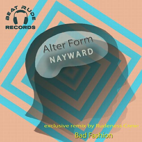 Alter Form - Nayward (Sponge Bandits Remix)