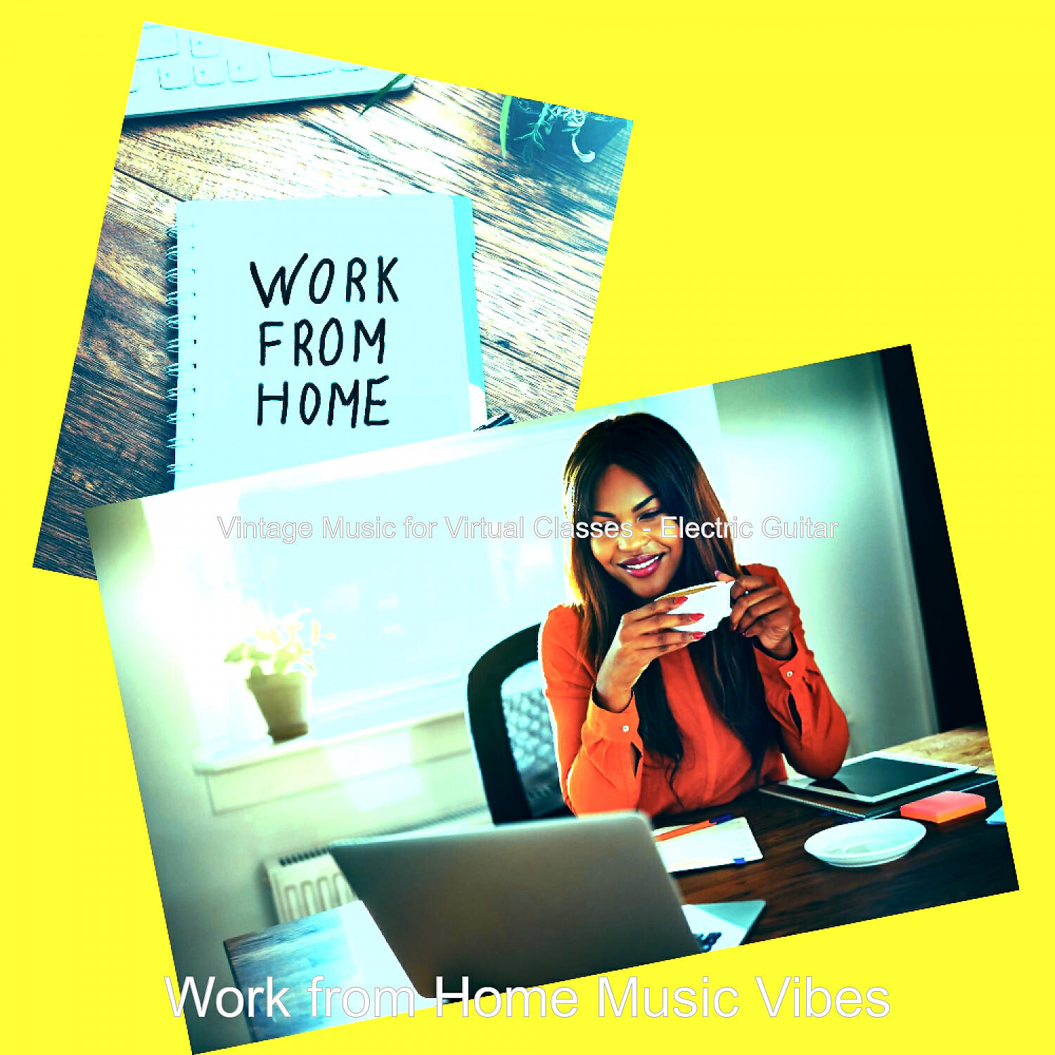 Work from Home Music Vibes - Cheerful - Soundscapes for Social Distancing