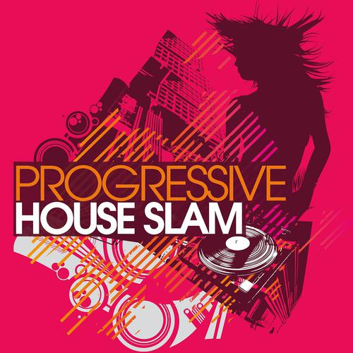 Постер альбома Progressive House Slam