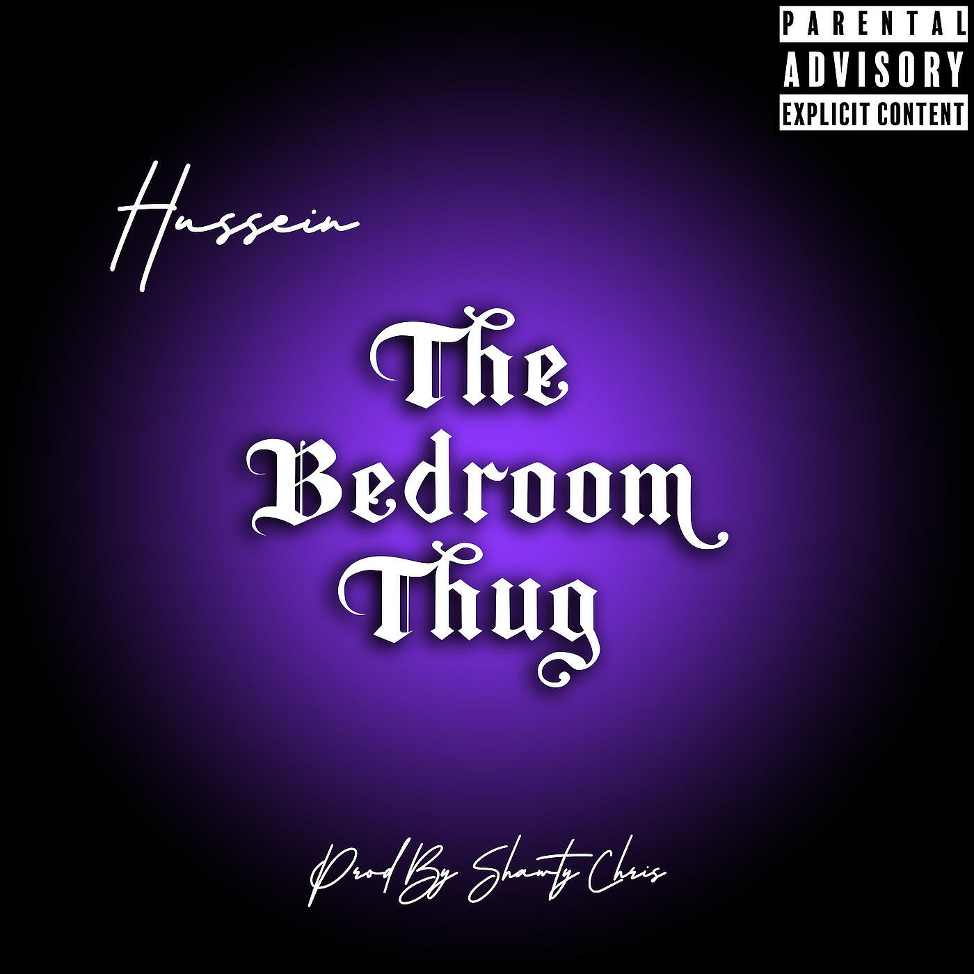 Hussein - The Bedroom Thug