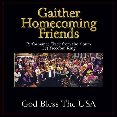 Bill & Gloria Gaither - God Bless The U.S.A. (Low Key Performance Track Without Background Vocals)