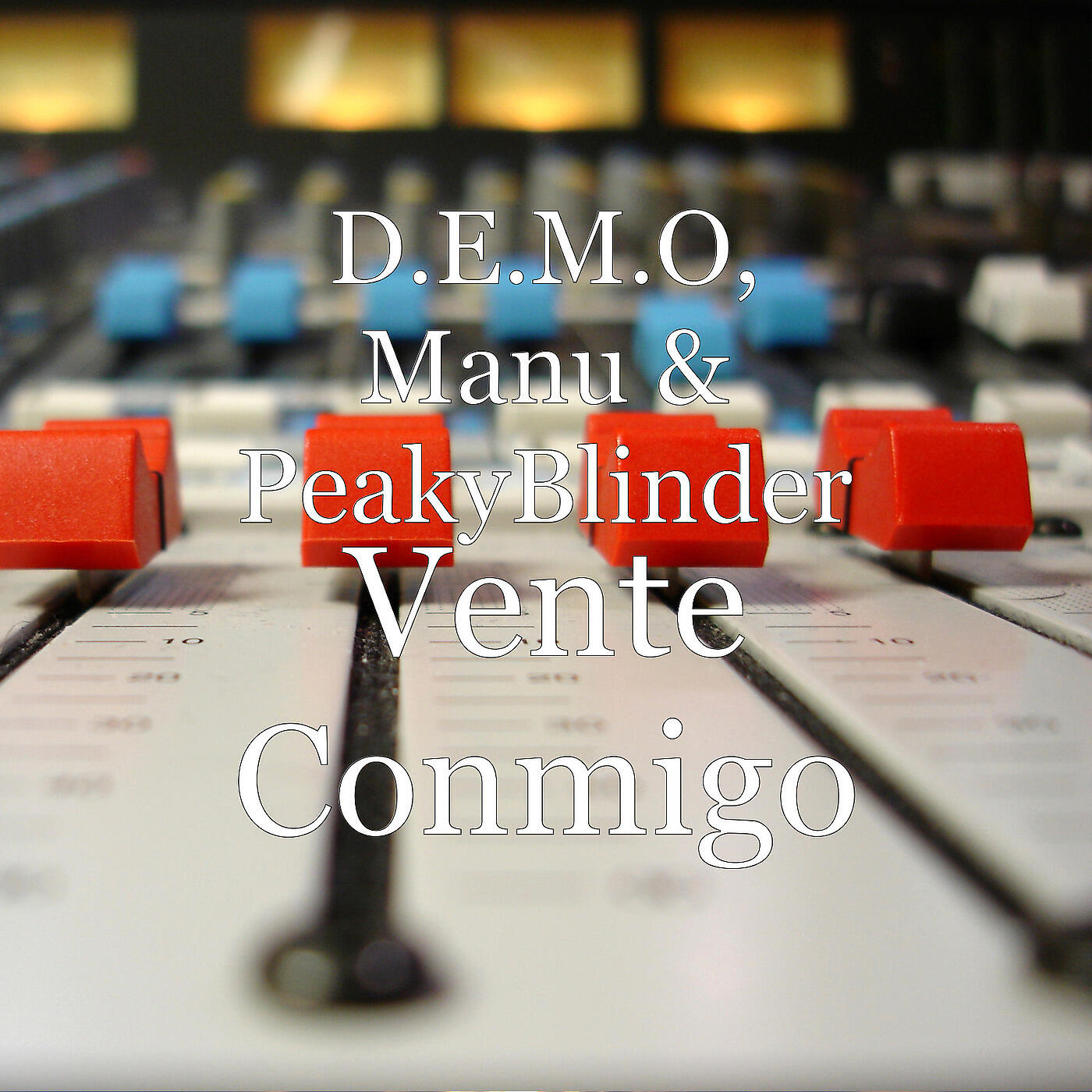 D.E.M.O - Vente Conmigo