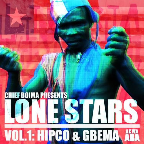Постер альбома Lone Stars, Vol. 1: Hipco & Gbema