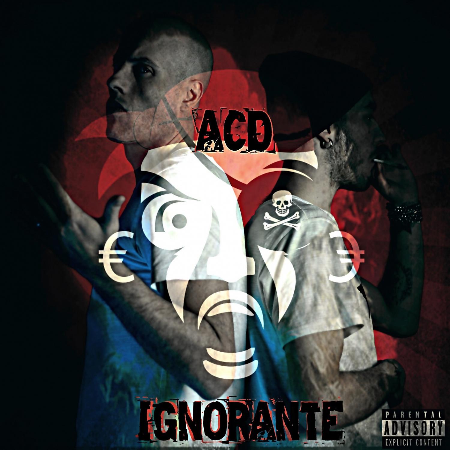 Постер альбома Ignorante (feat. Santo Trafficante)