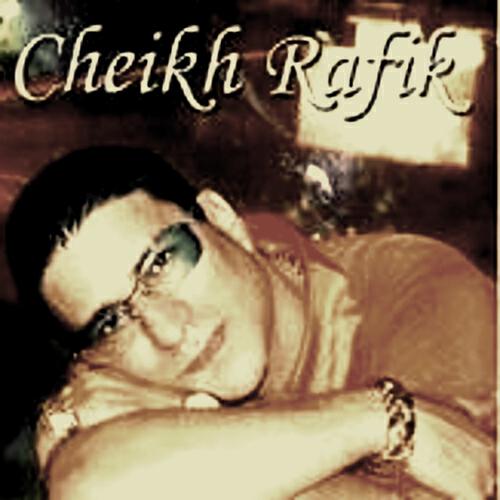 Cheikh Rafik - Maniche Khayfa