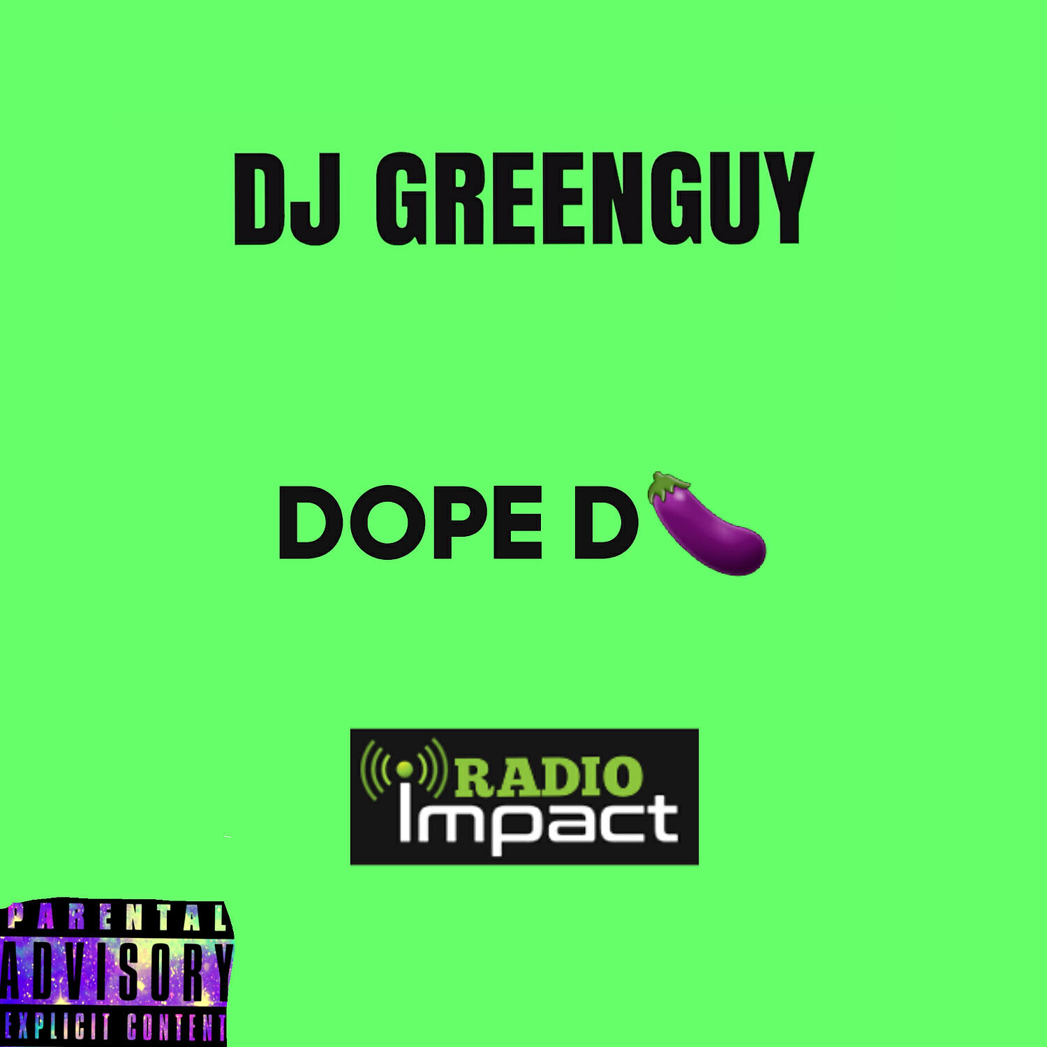 DJ GREENGUY - Dope D