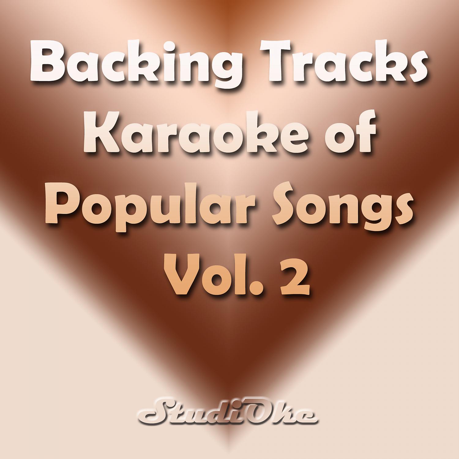 Постер альбома Backing Tracks, Karaoke Popular Songs, Vol. 2