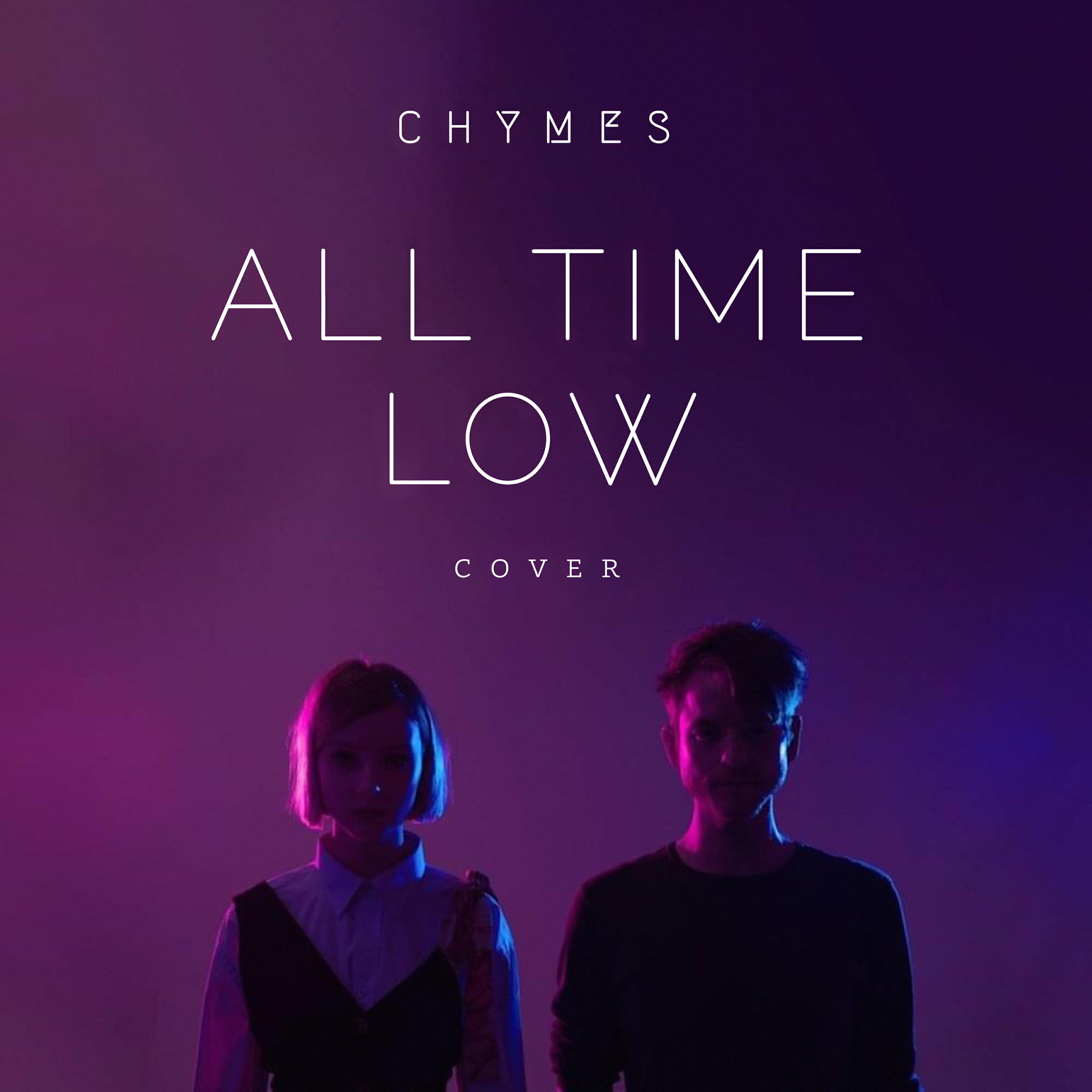Chymes - All Time Low