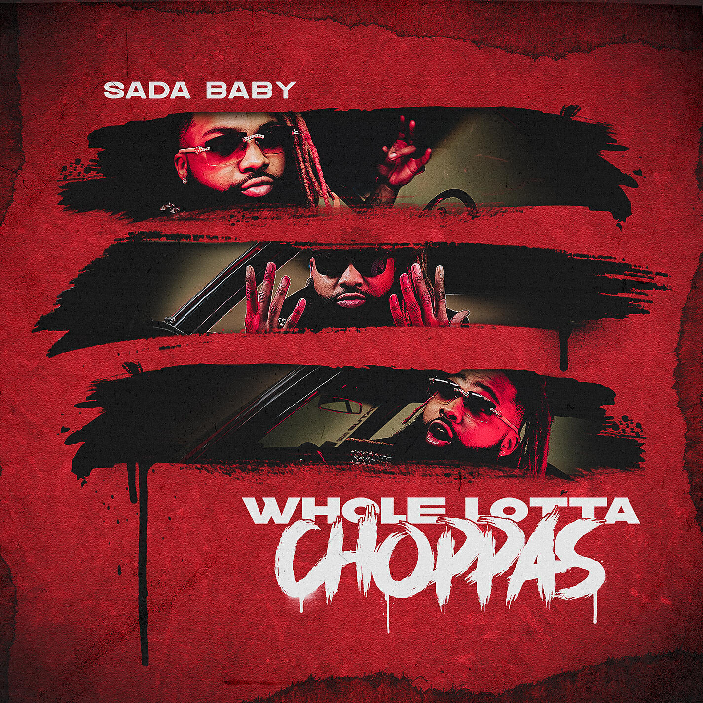 Sada Baby - Whole Lotta Choppas