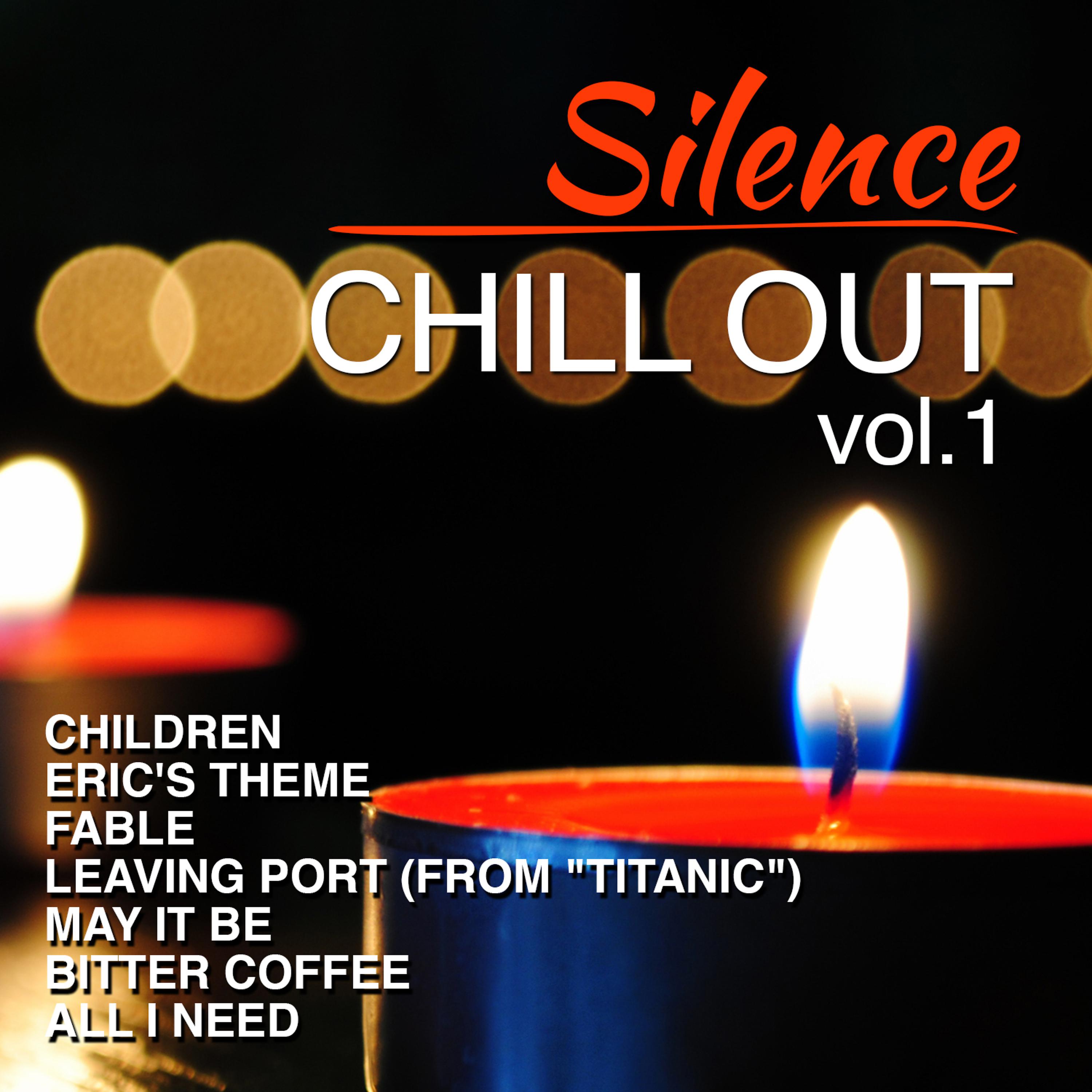 Постер альбома Silence-Chill out Vol. 1
